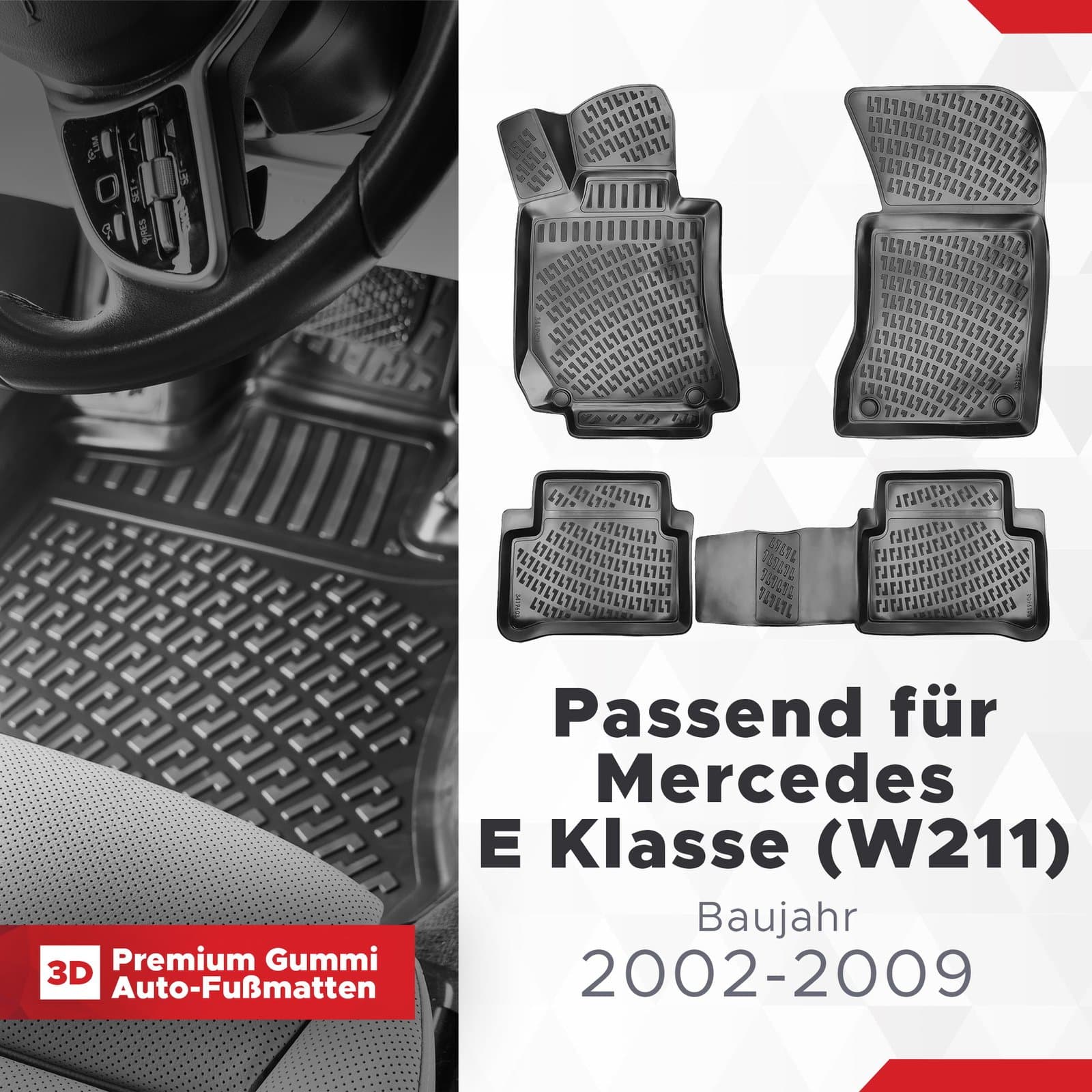 3D Fussmatten passend für Mercedes E Klasse (W211) 2002-2009
