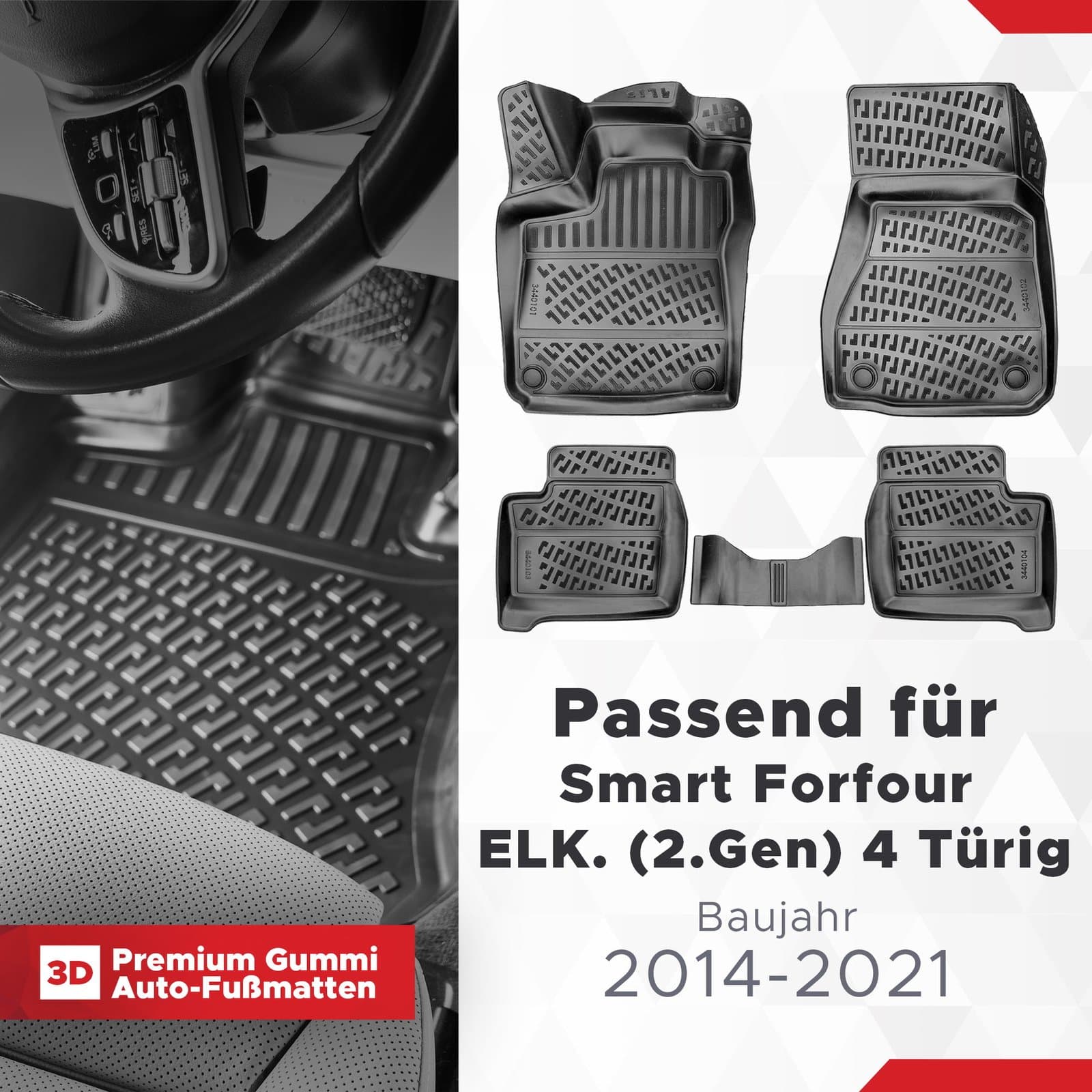 3D Auto Fussmatten Set passend für Smart Forfour ELEKTRO (2.Gen) 4 Türig Baujahr 2014-2021