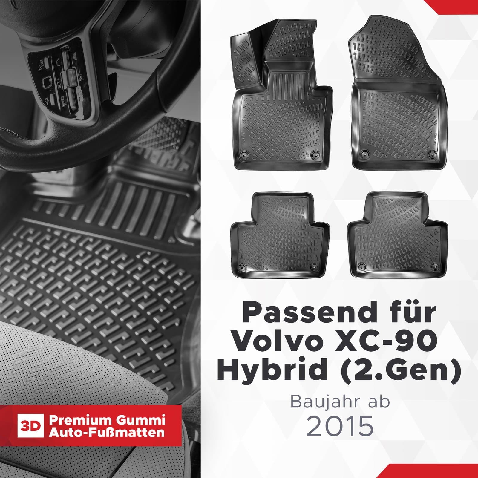 3D Auto Fussmatten Set passend für Volvo XC-90 HYBRID (2.Gen - XC90) Baujahr ab 2015