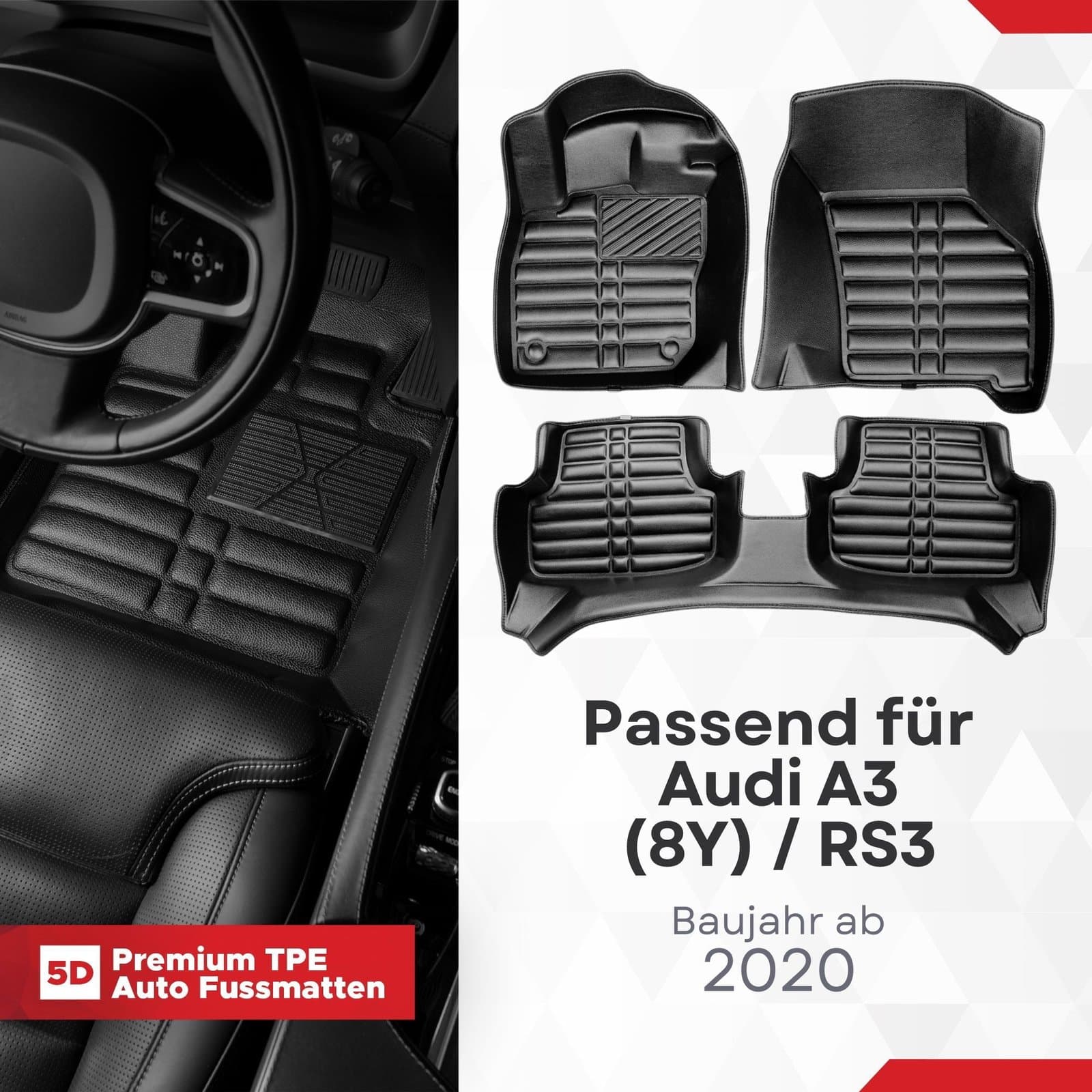 5D Premium Auto Fussmatten TPE Set passend für Audi A3 (8Y) / RS3 Baujahr ab 2020