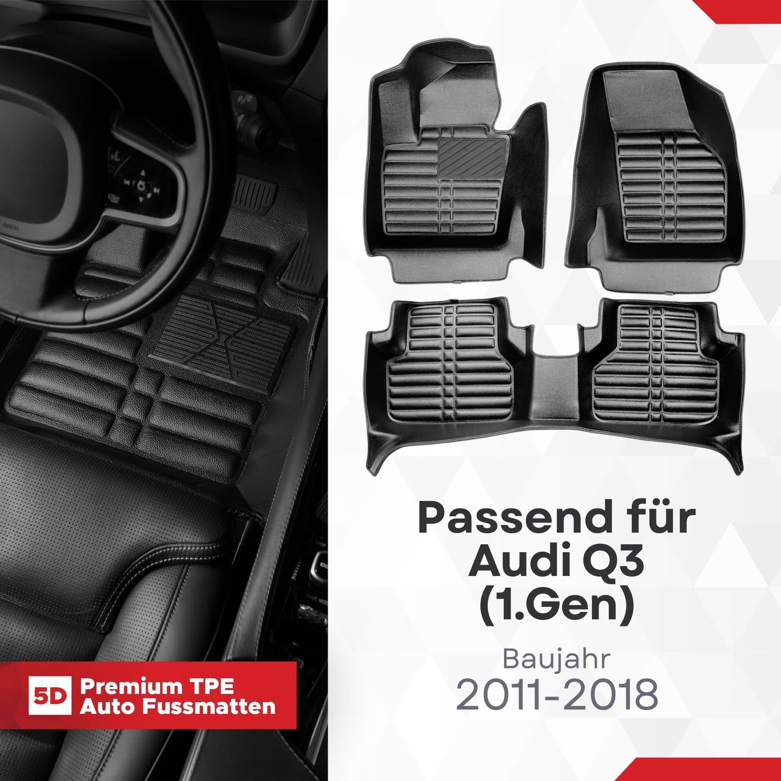 5D Premium Auto Fussmatten TPE Set passend für Audi Q3 (1.Gen) Baujahr 2011-2018
