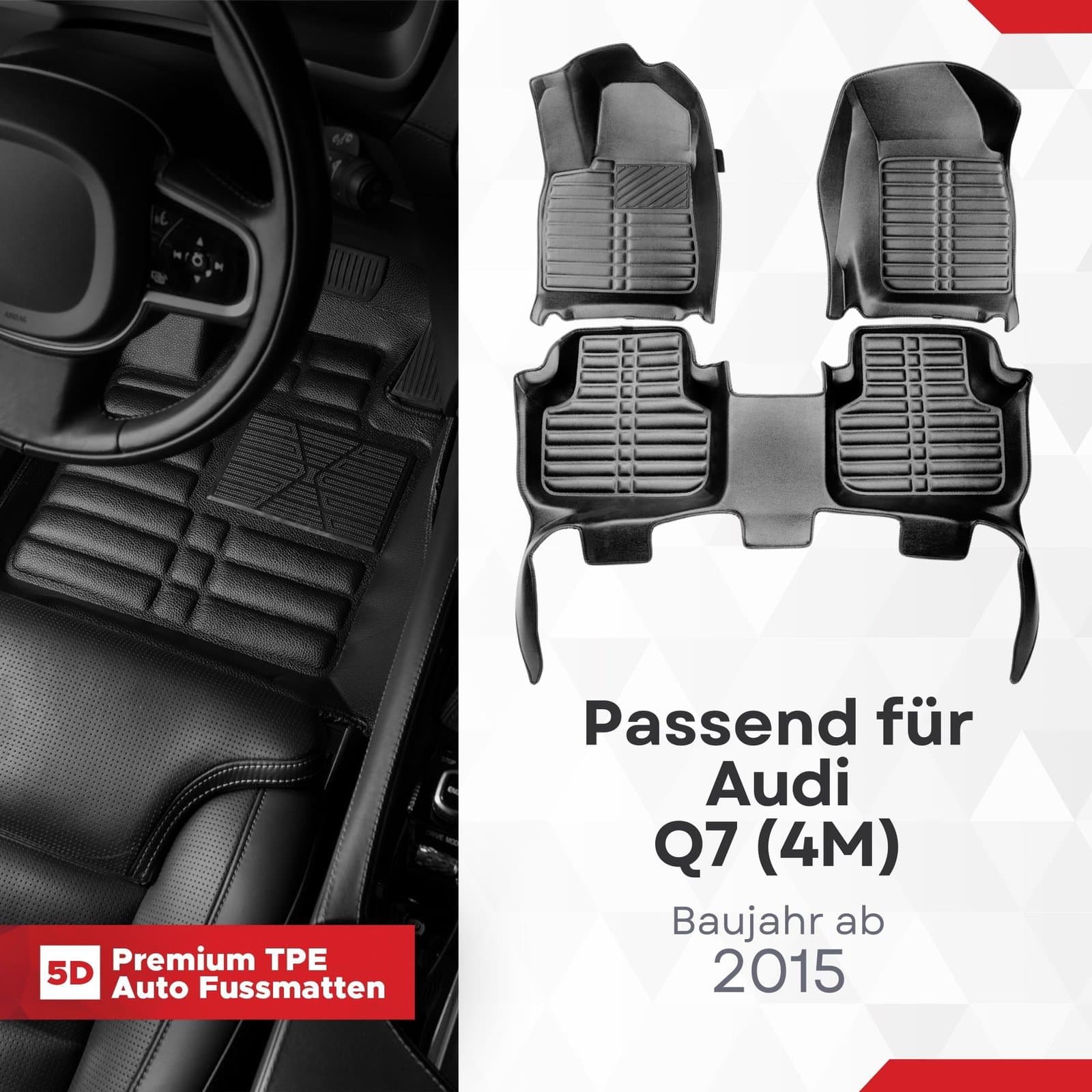 5D Premium Auto Fussmatten TPE Set passend für Audi Q7 (4M) Baujahr ab 2015