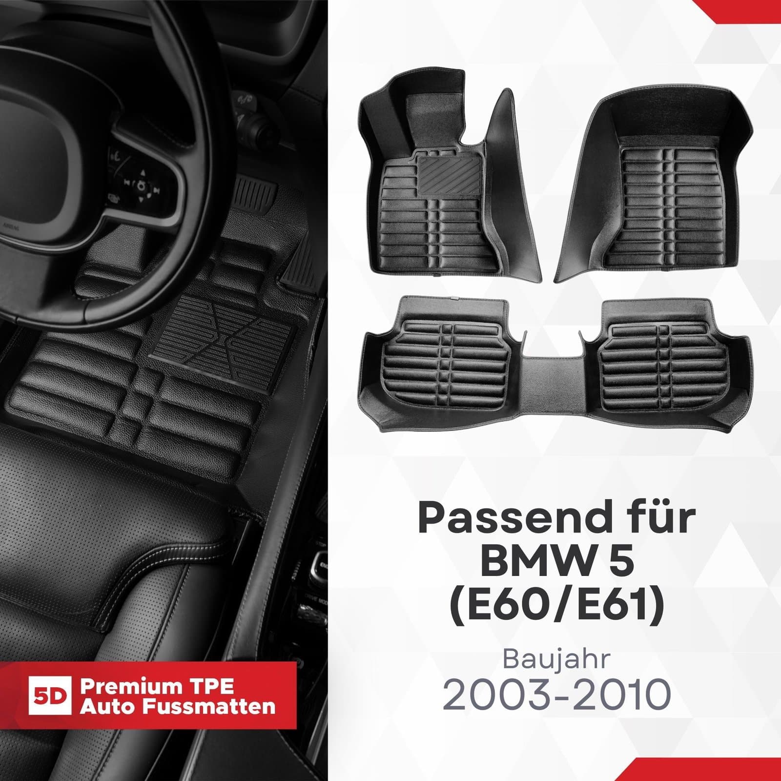 5D Premium Auto Fussmatten TPE Set passend für BMW 5 (E60/E61) Baujahr 2003-2010