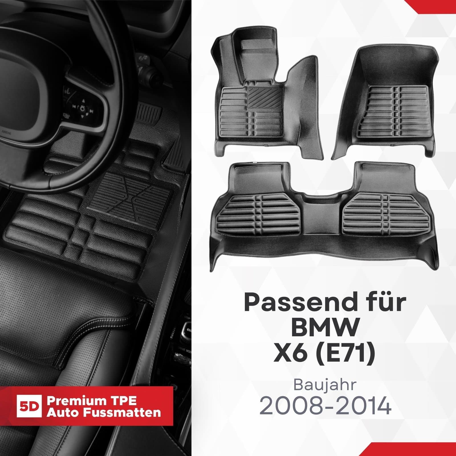 5D Premium Auto Fussmatten TPE Set passend für BMW X6 (E71) Baujahr 2008-2014
