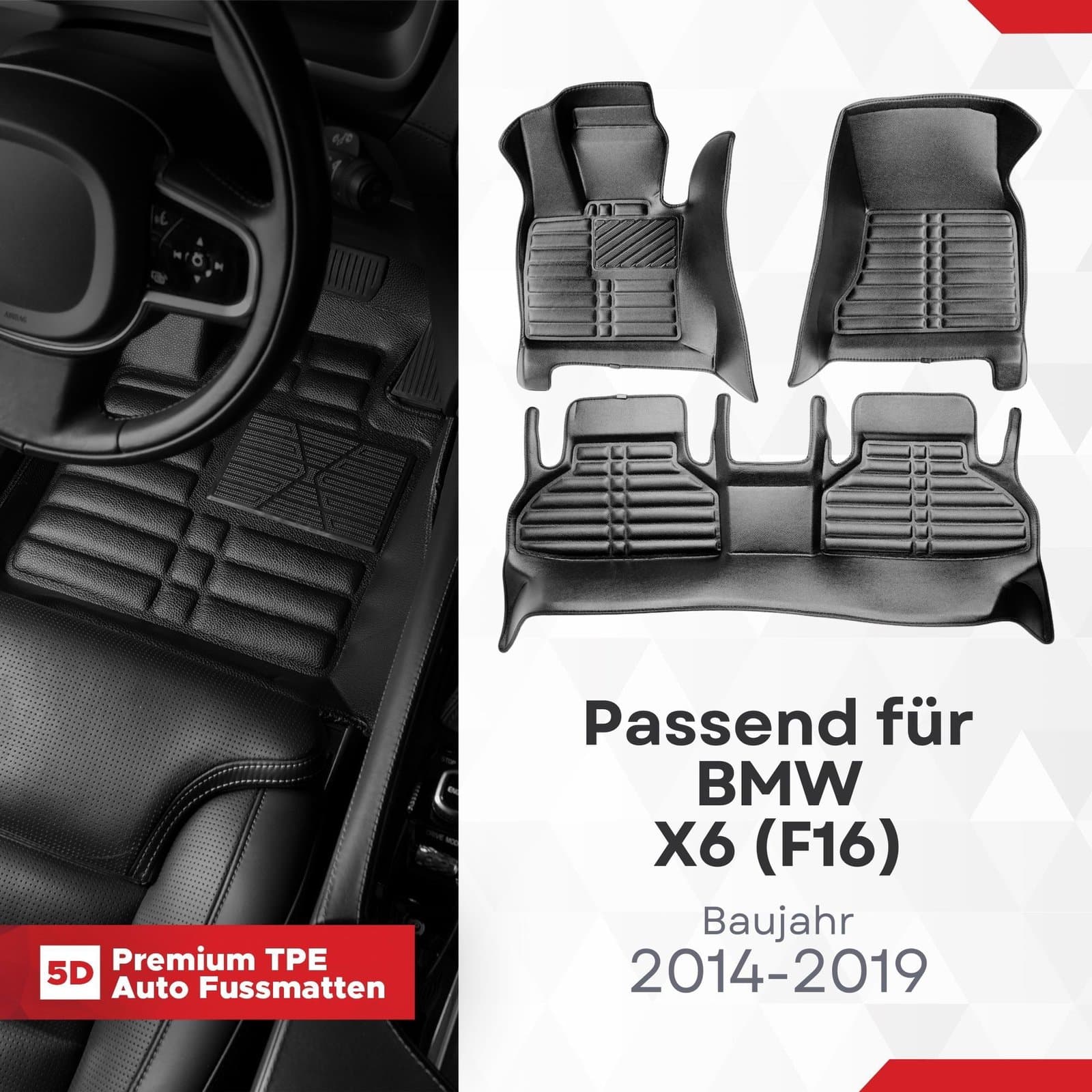 5D Premium Auto Fussmatten TPE Set passend für BMW X6 (F16) Baujahr 2014-2019