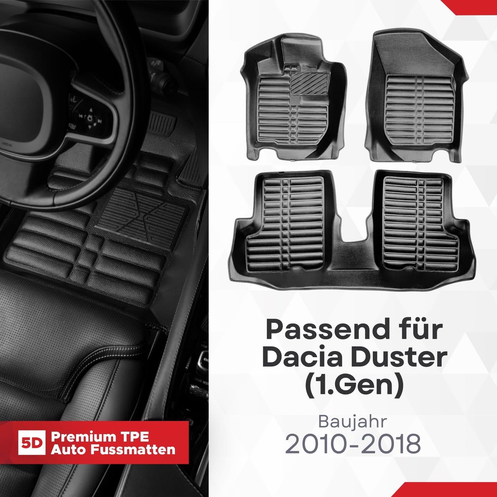 5D Premium Auto Fussmatten TPE Set passend für Dacia Duster (1.Gen) Baujahr 2010-2018
