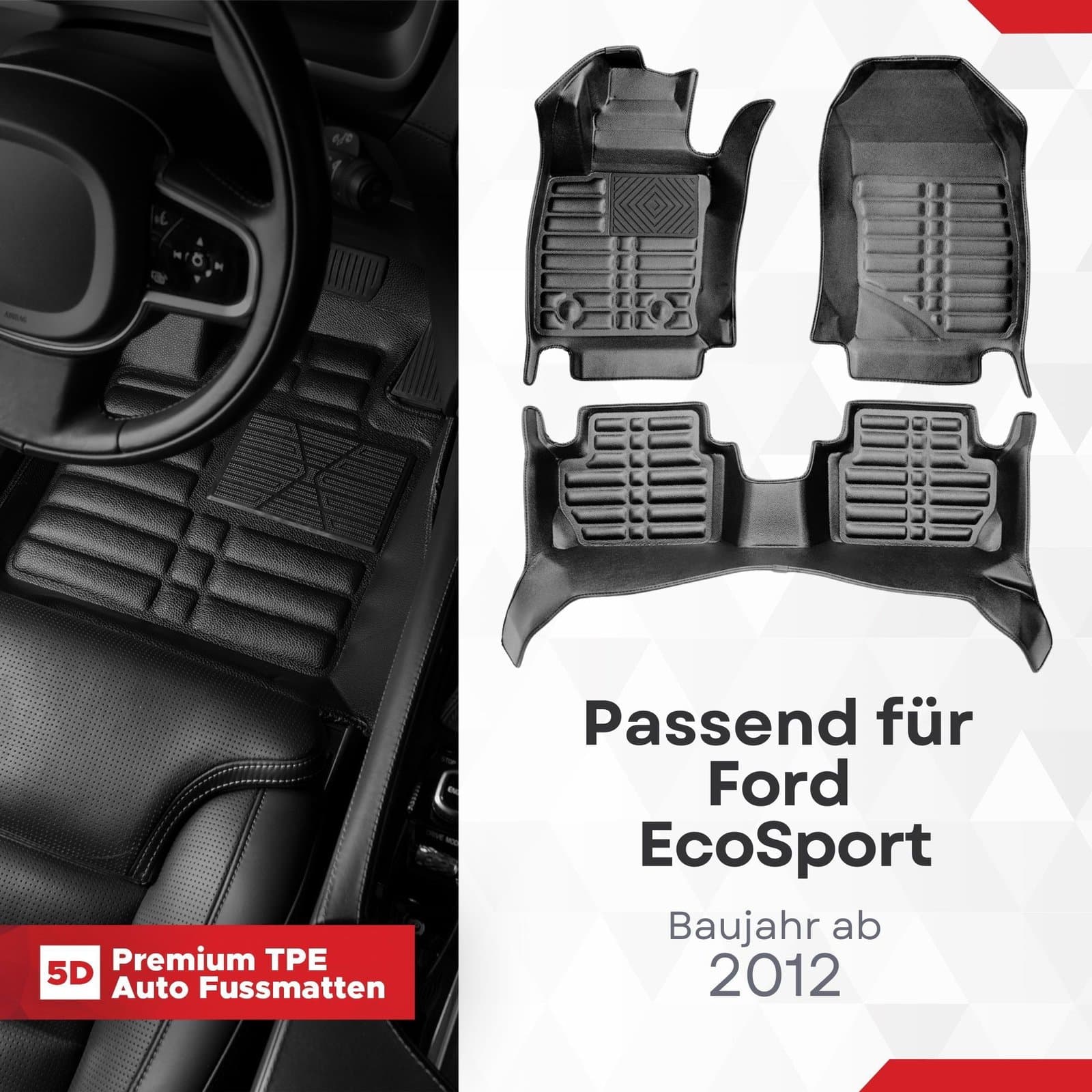 5D Premium Auto Fussmatten TPE Set passend für Ford EcoSport Baujahr ab 2012