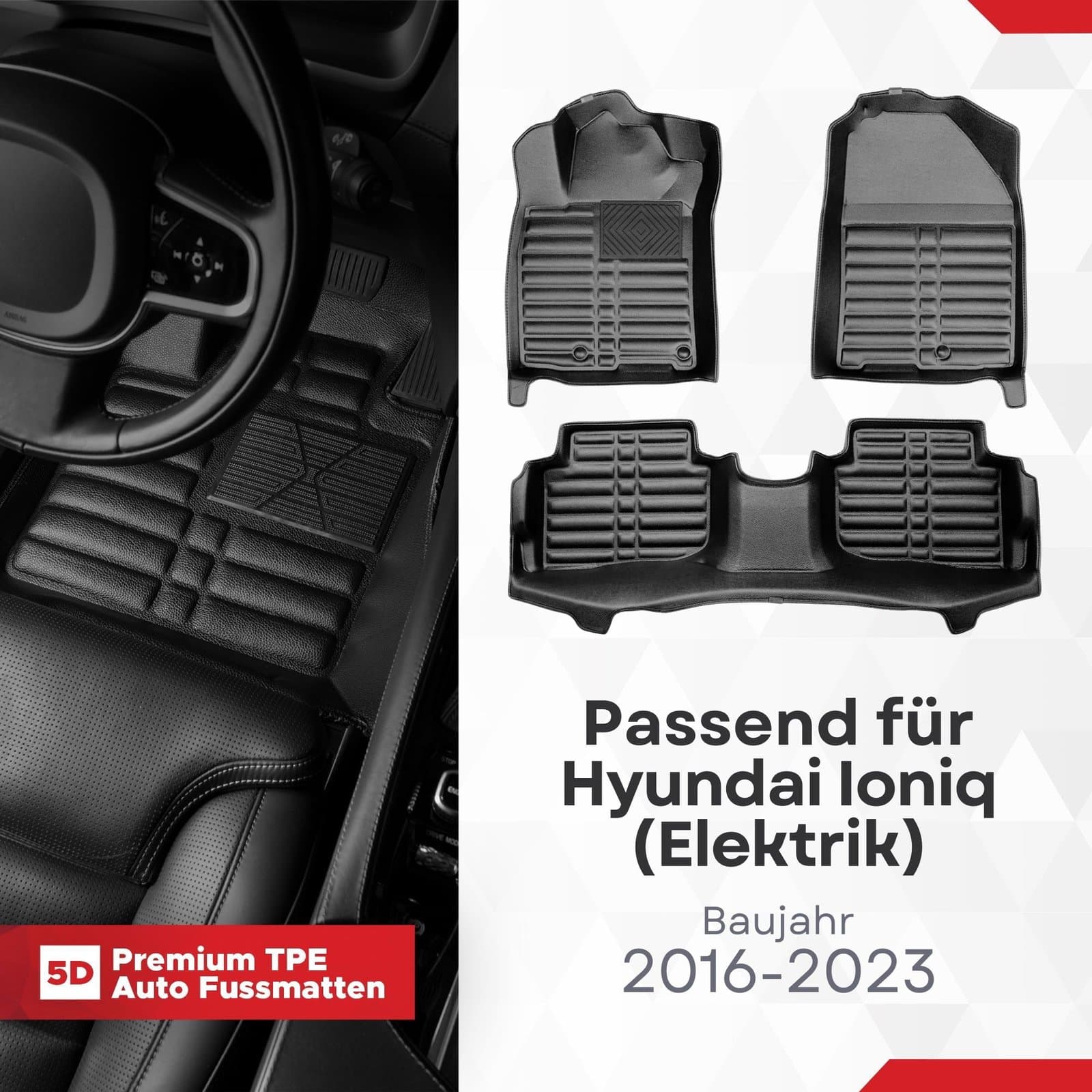 5D Premium Auto Fussmatten TPE Set passend für Hyundai Ioniq (Elektrik) Baujahr 2016-2023