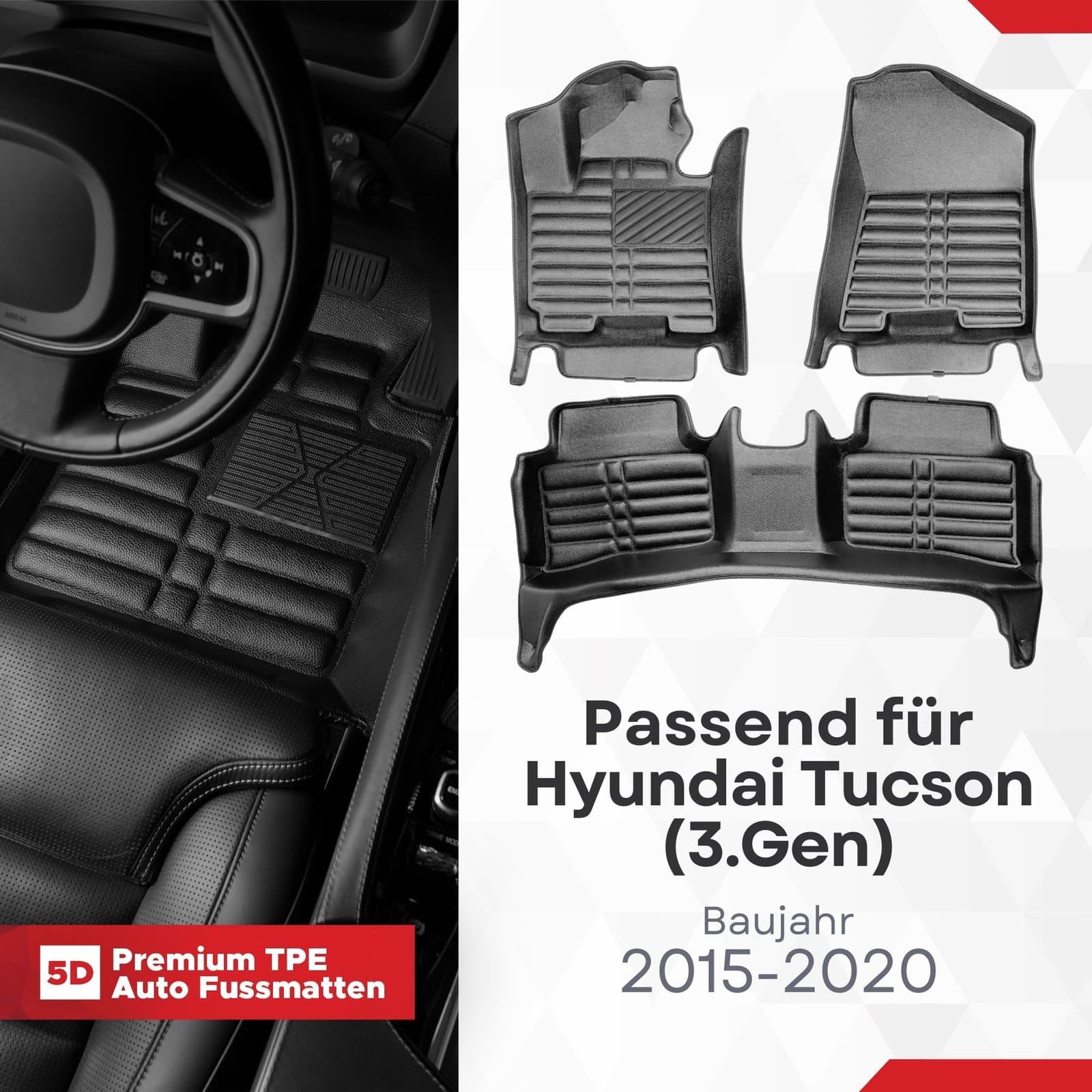 5D Premium Auto Fussmatten TPE Set passend für Hyundai Tucson (3.Gen) Baujahr 2015-2020