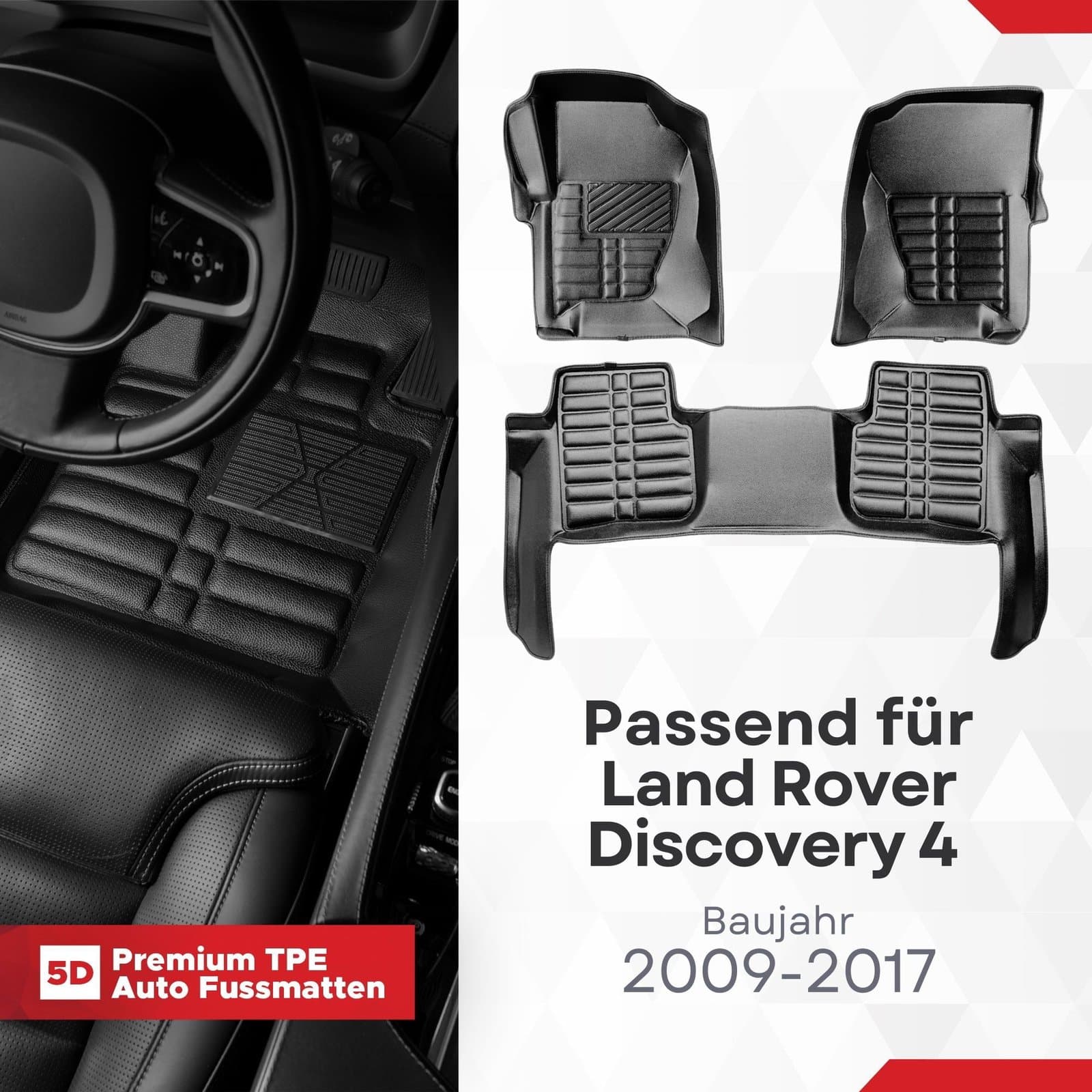 5D Premium Auto Fussmatten TPE Set passend für Land Rover Discovery 4 Baujahr 2009-2017