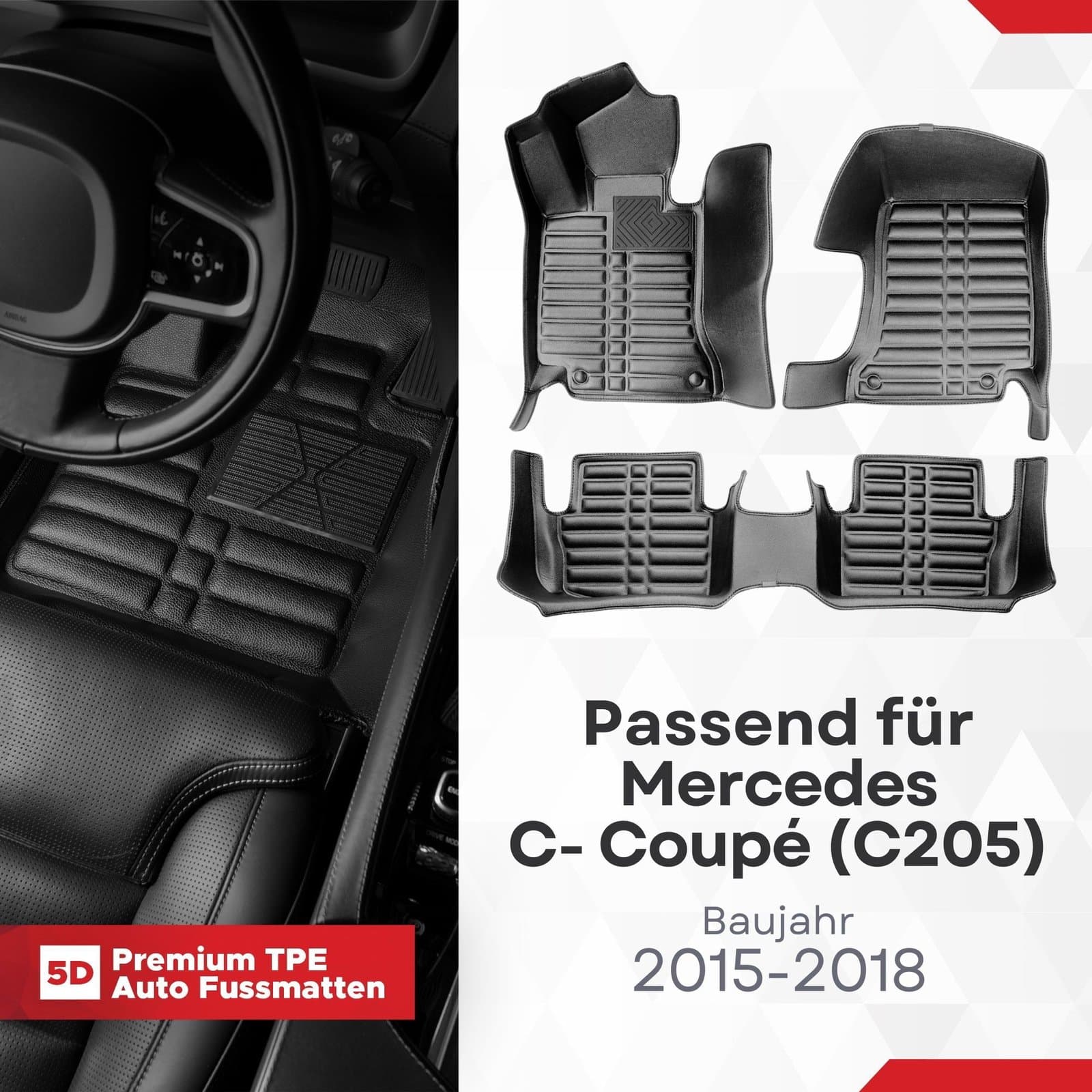 5D Premium Auto Fussmatten TPE Set passend für Mercedes C- Coupé (C205) Baujahr 2015-2018