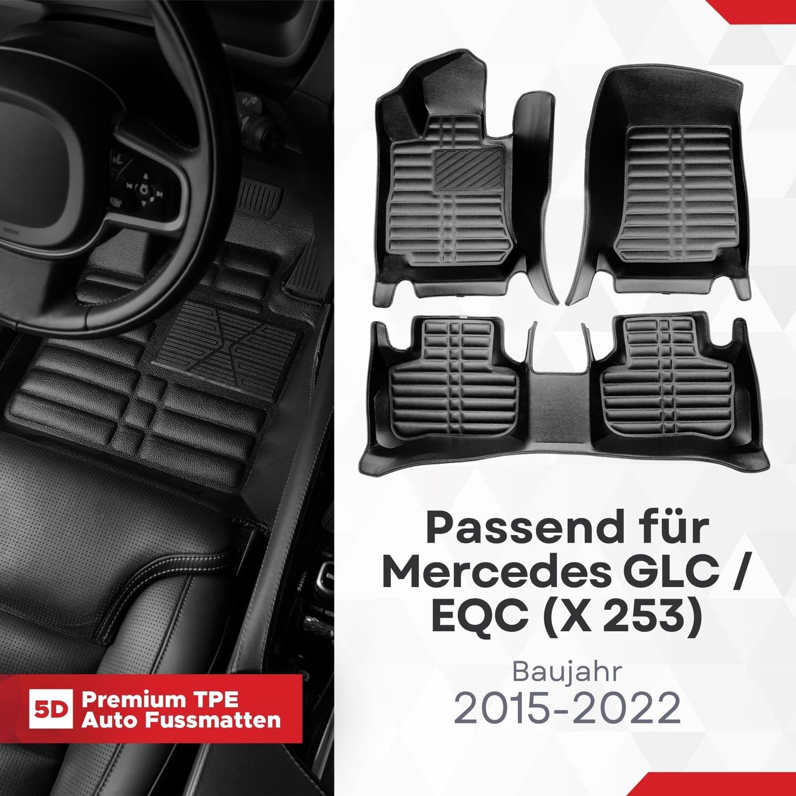 5D Premium Auto Fussmatten TPE Set passend für Mercedes GLC / EQC (X 253) Baujahr 2015-2022