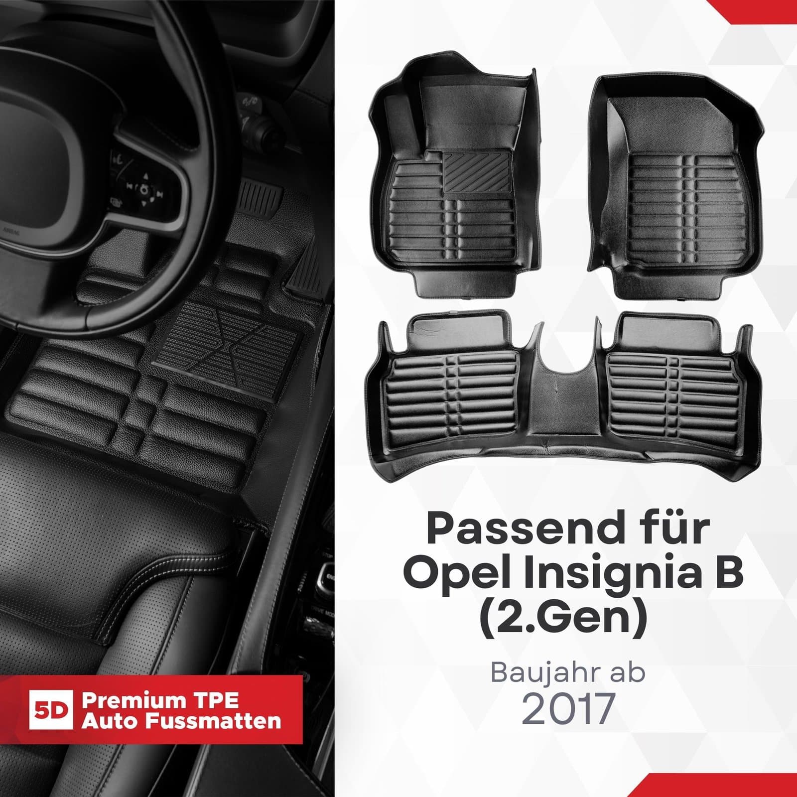5D Premium Auto Fussmatten TPE Set passend für Opel Insignia B (2.Gen) Baujahr ab 2017