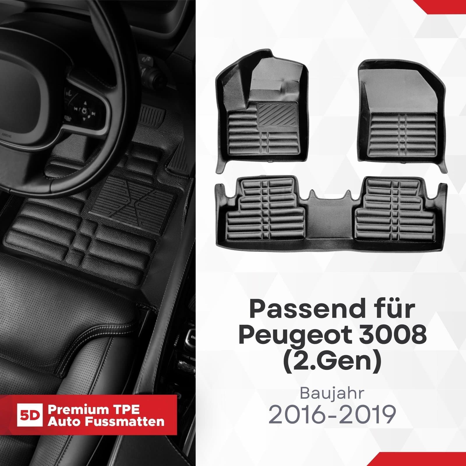 5D Premium Auto Fussmatten TPE Set passend für Peugeot 3008 (2.Gen) Baujahr 2016-2019