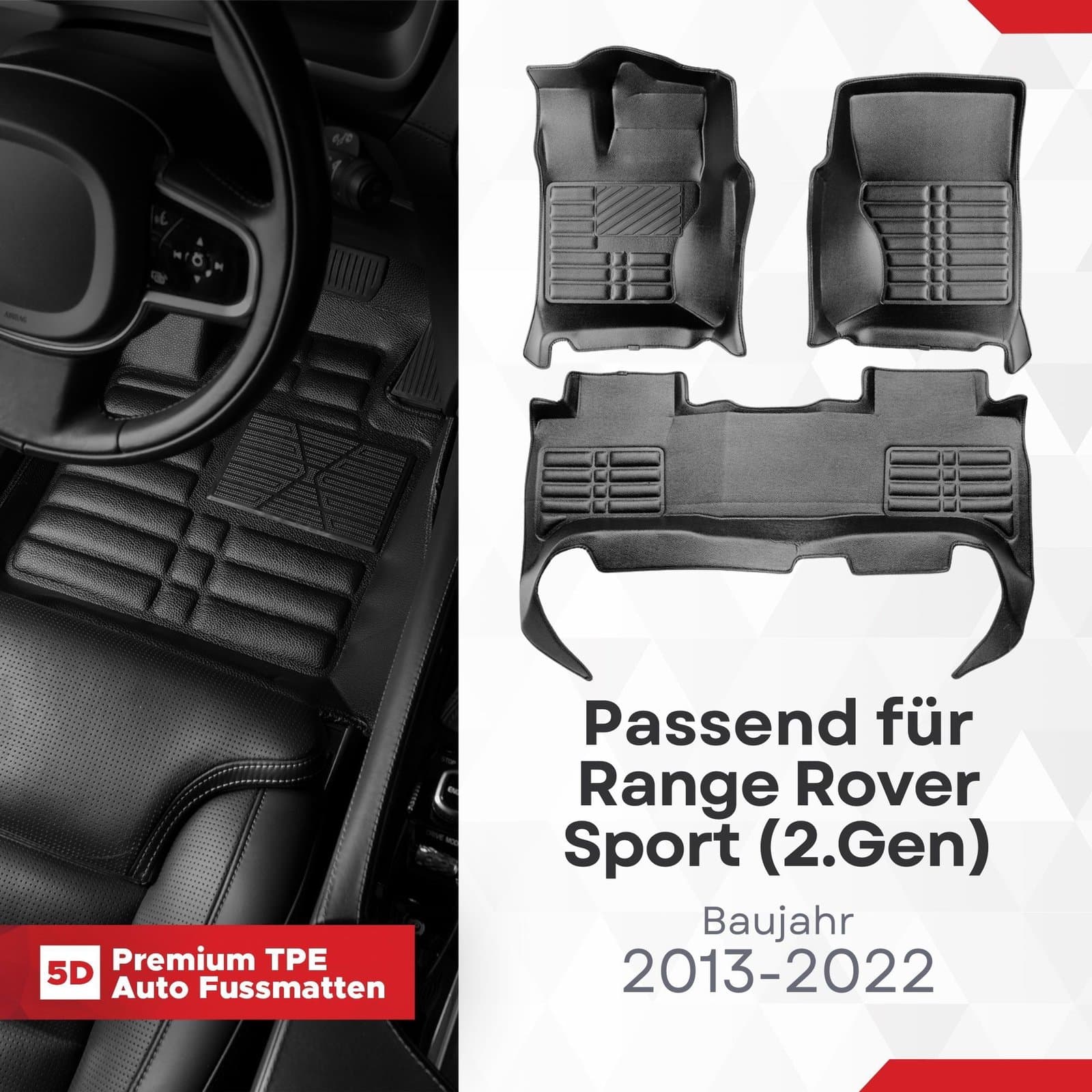 5D Premium Auto Fussmatten TPE Set passend für Range Rover Sport (2.Gen) Baujahr 2013-2022