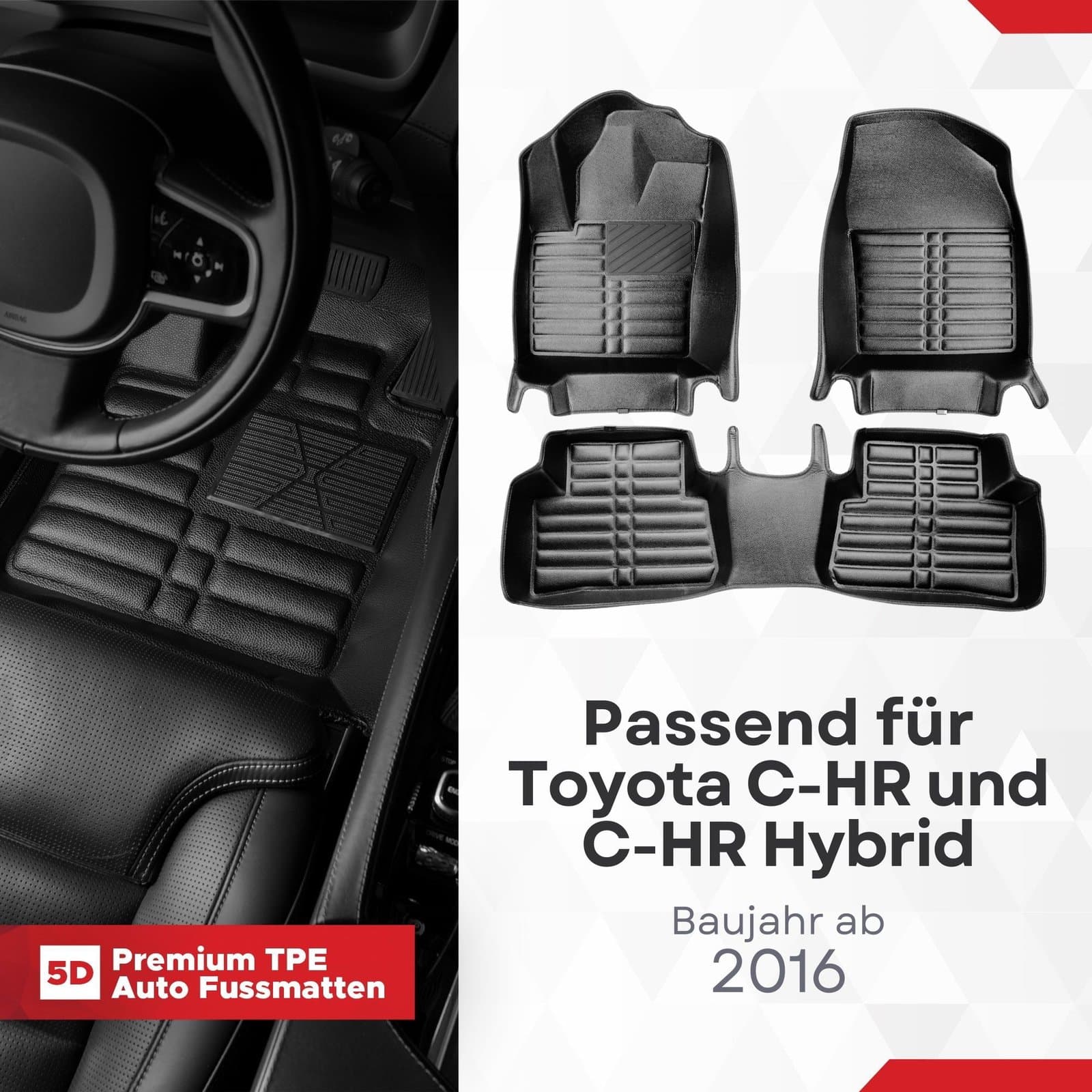 5D Premium Auto Fussmatten TPE Set passend für Toyota C-HR und C-HR Hybrid Baujahr ab 2016