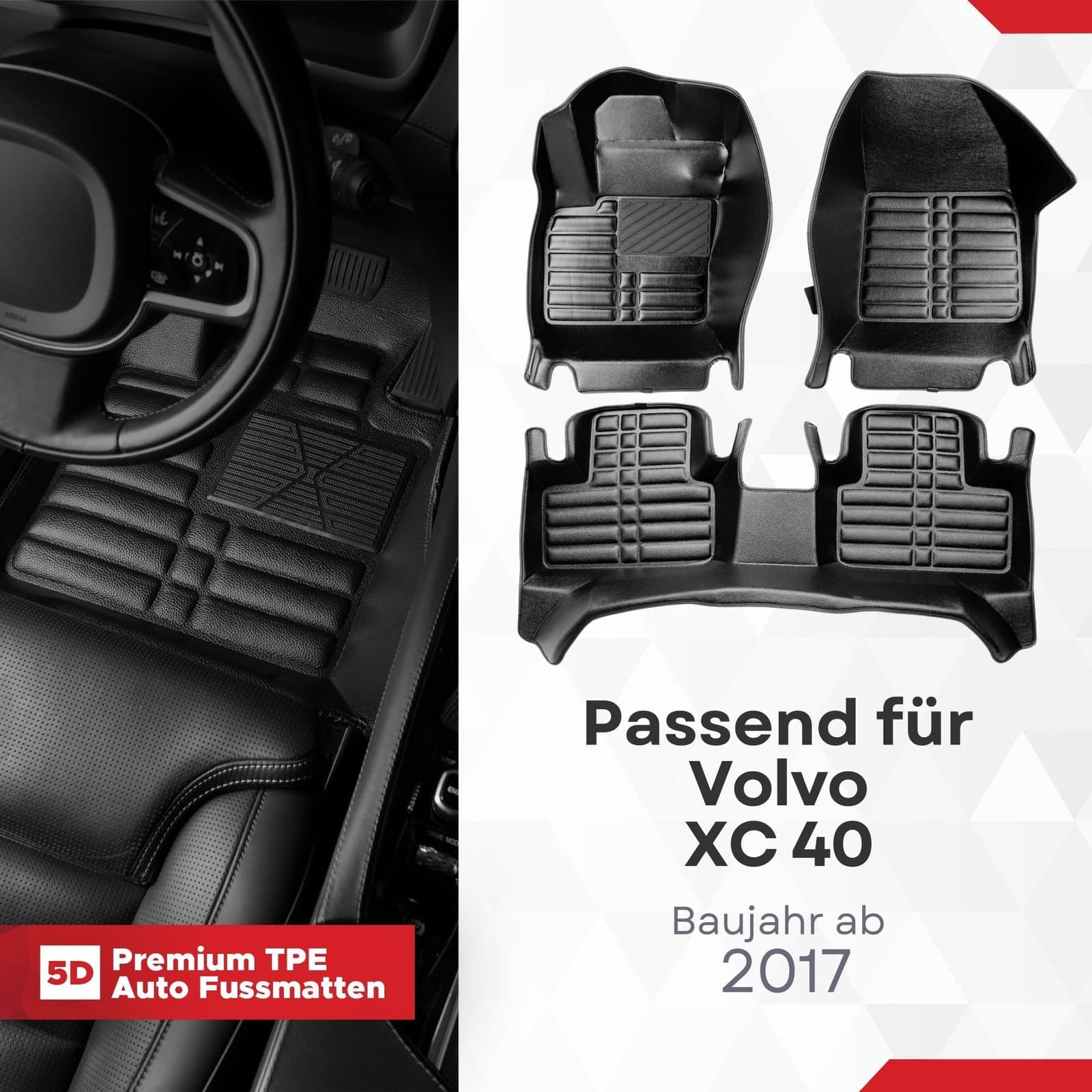 5D Premium Auto Fussmatten TPE Set passend für Volvo XC 40 Baujahr ab 2017