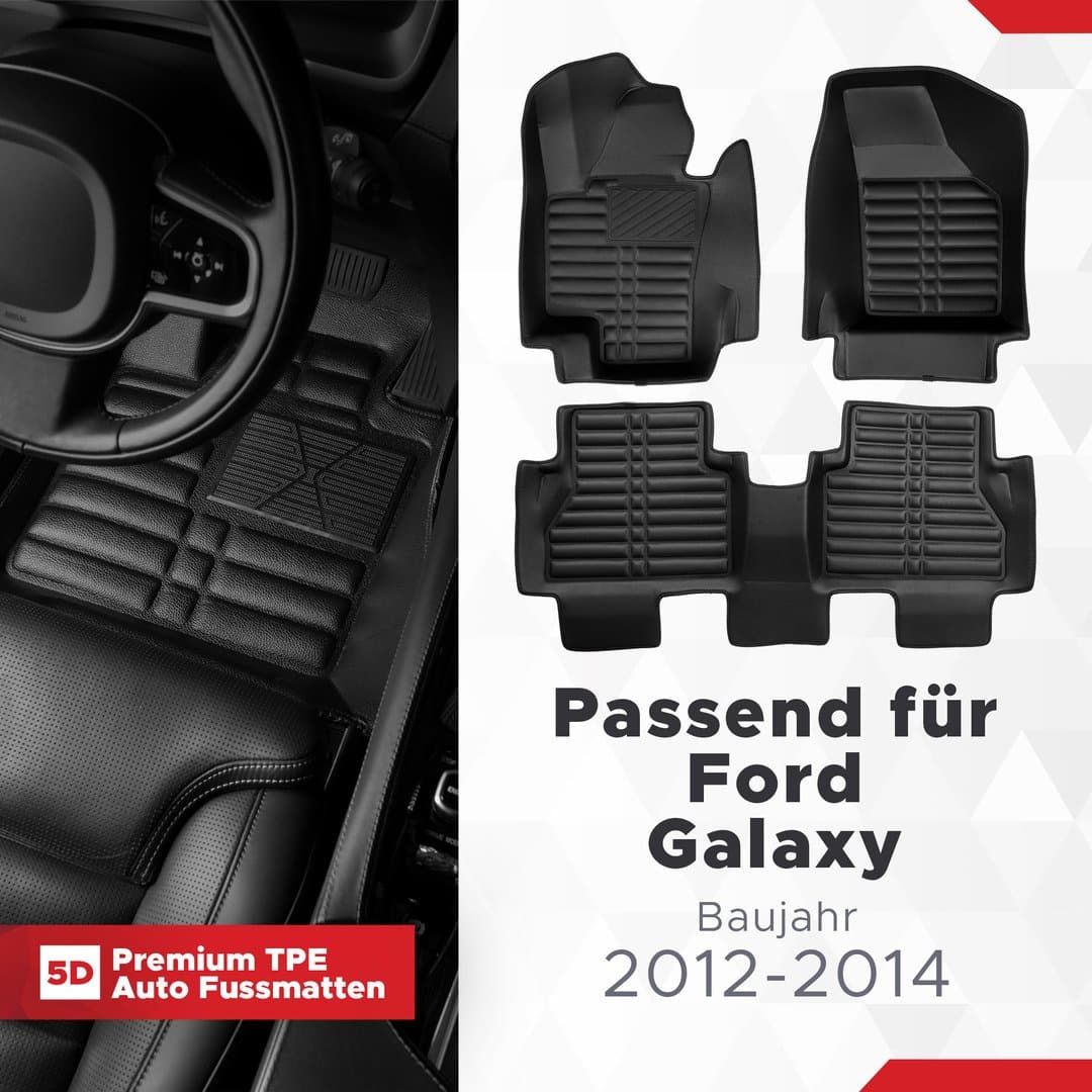 5D Premium Auto Fussmatten TPE Set passend für Ford Galaxy Baujahr 2012-2014