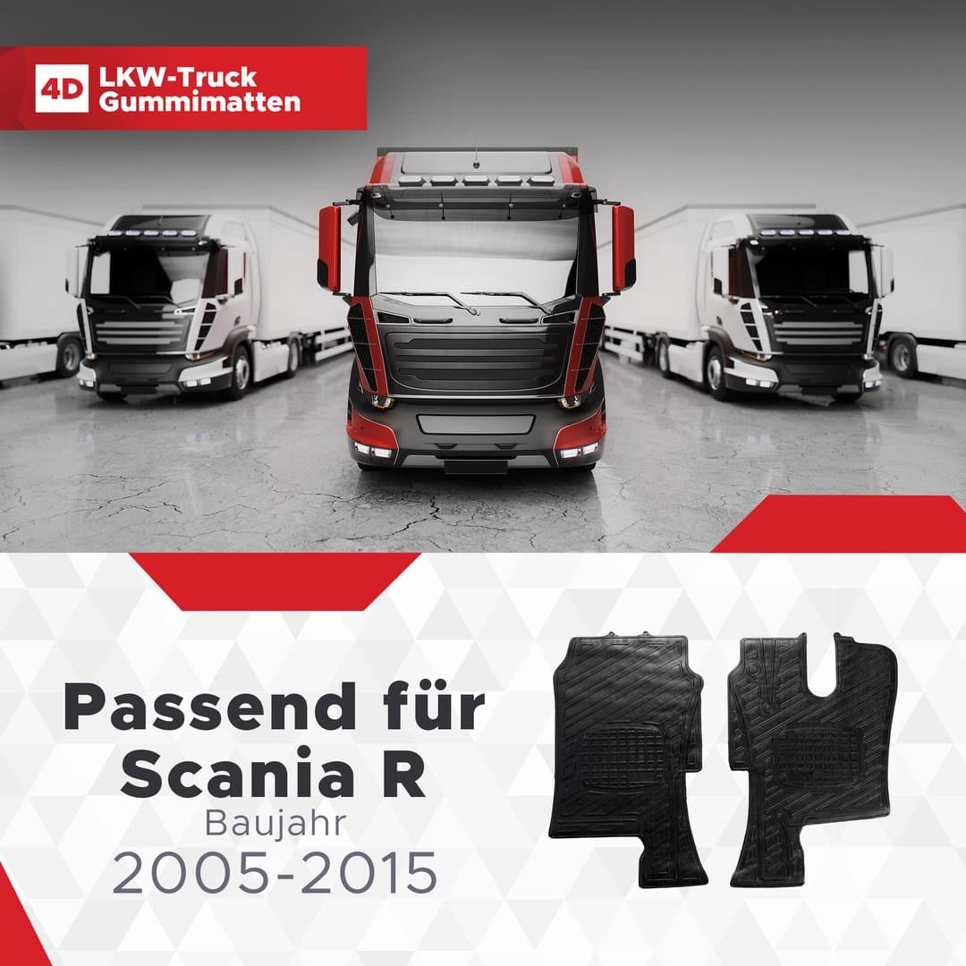 LKW Gummi Fussmatten 3D Passend für Scania R Serie Baujahr 2005-2015