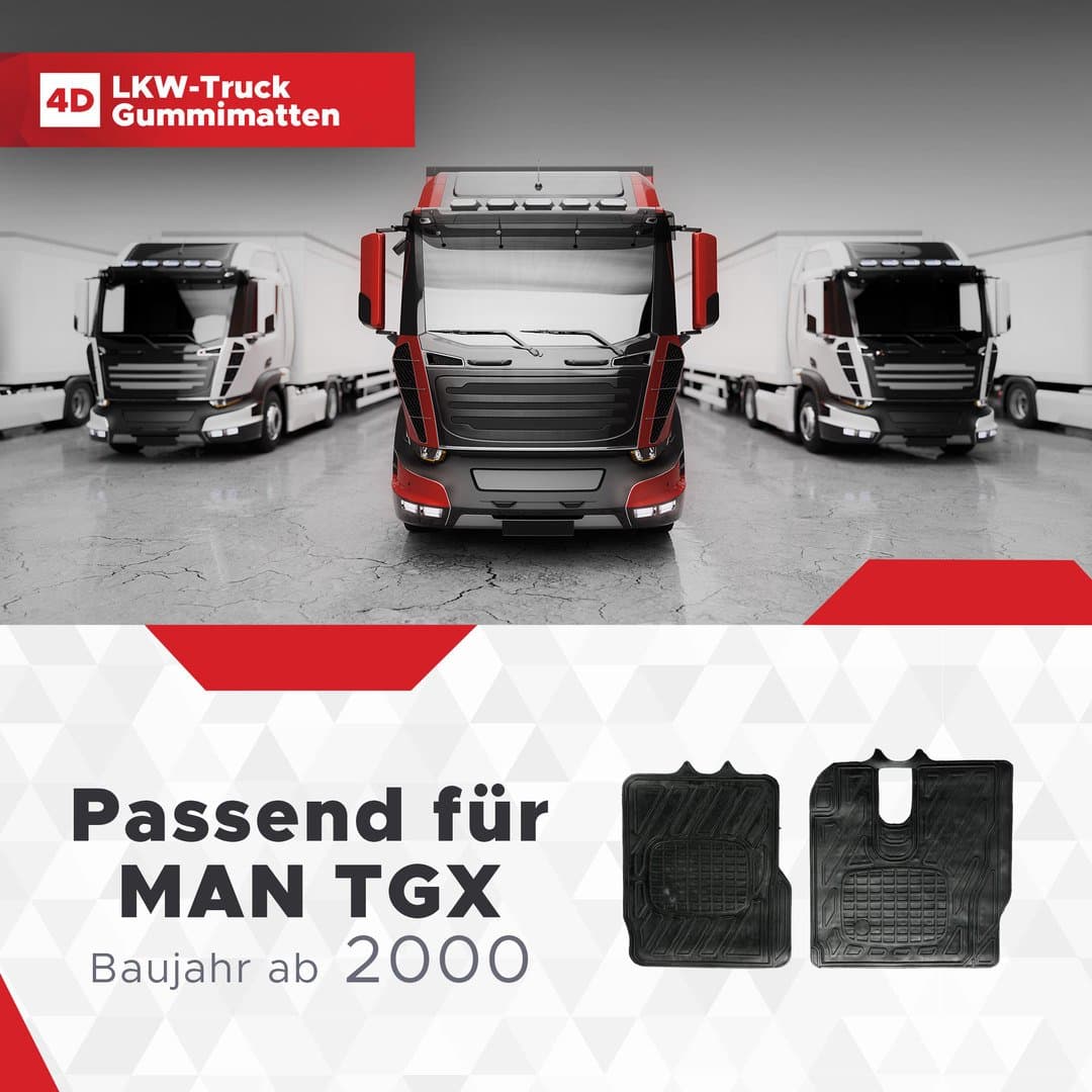 LKW Gummi Fussmatten 3D Passend für MAN TGX Serie Baujahr ab 2000