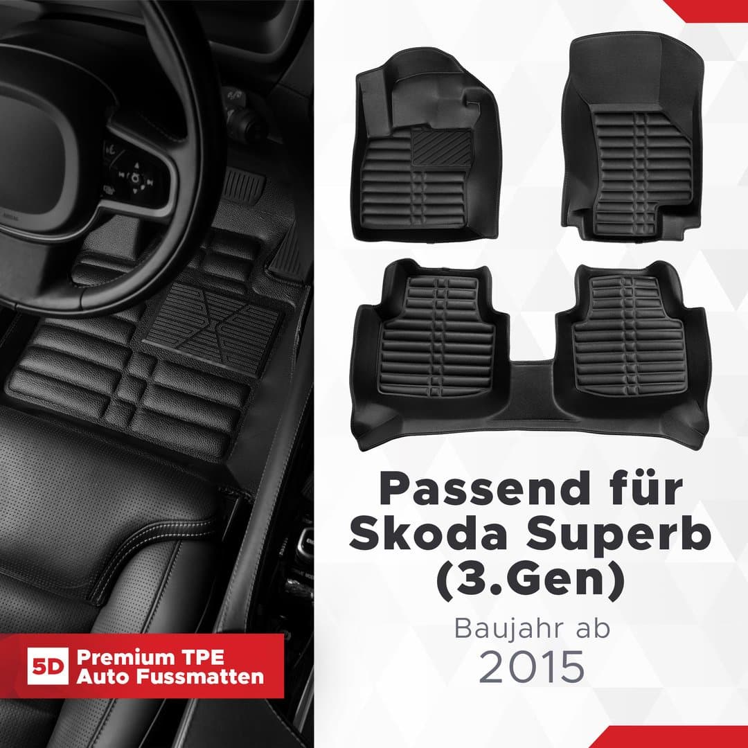 5D Premium Auto Fussmatten TPE Set passend für Skoda Superb (3.Gen) Baujahr 2015-2023