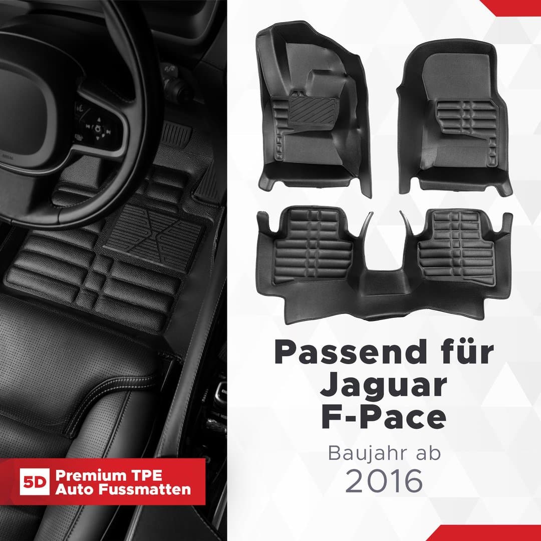 5D Premium Auto Fussmatten TPE Set Passend für Jaguar F-Pace Baujahr ab 2016