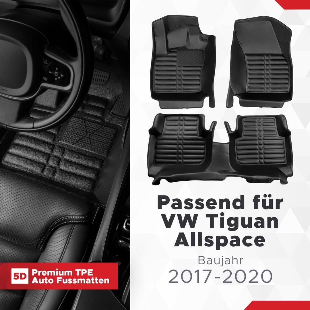 5D Premium Auto Fussmatten TPE Set passend für VW Tiguan Allspace Baujahr 2017-2020
