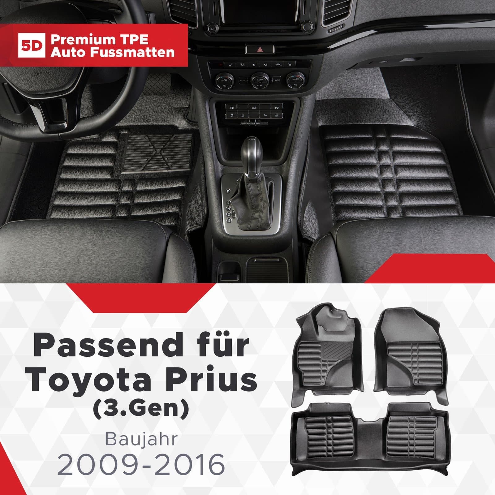 5D Premium Auto Fussmatten TPE Set passend für Toyota Prius (3.Gen) Baujahr 2009-2016