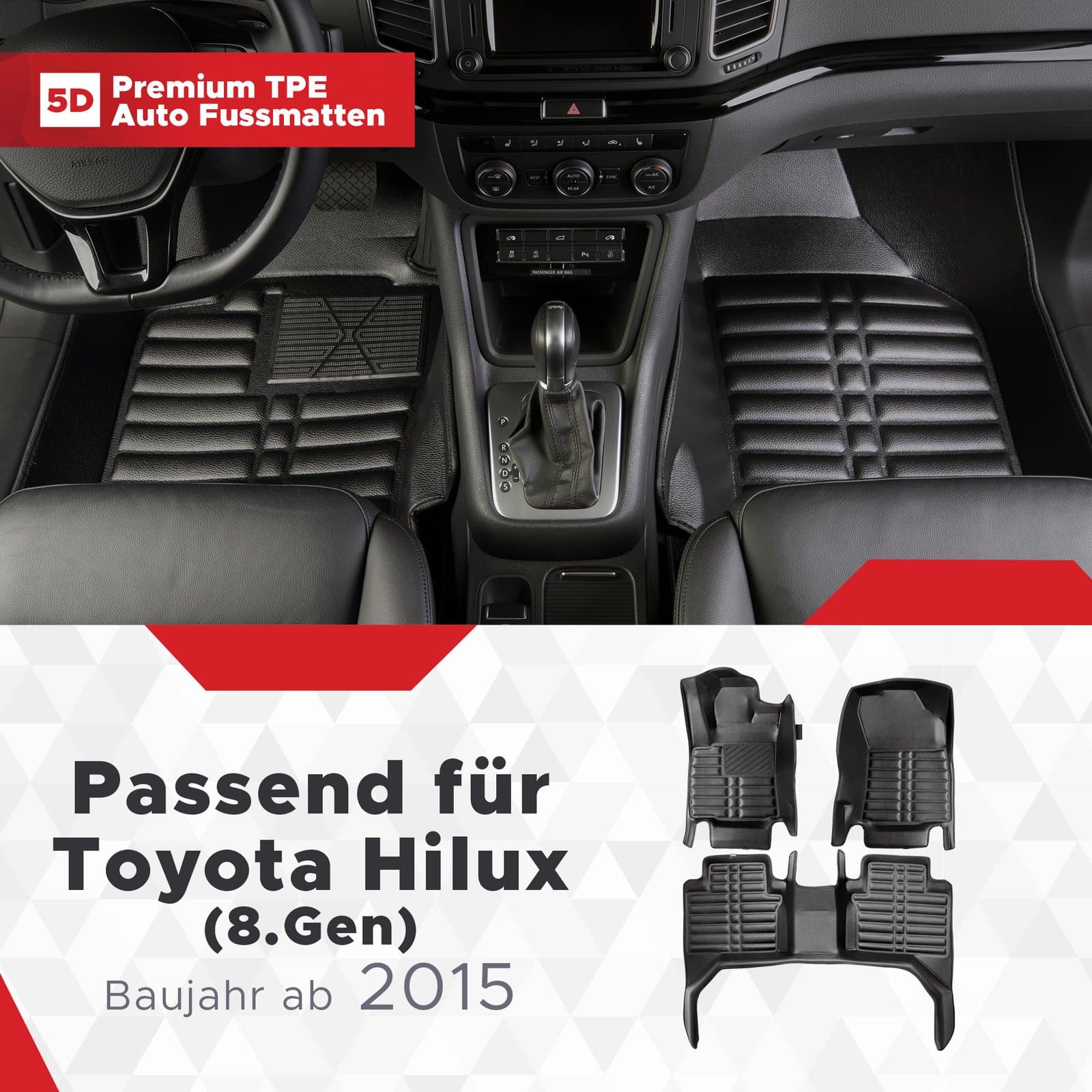 5D Premium Auto Fussmatten TPE Set passend für Toyota Hilux (8.Gen) Baujahr ab 2015