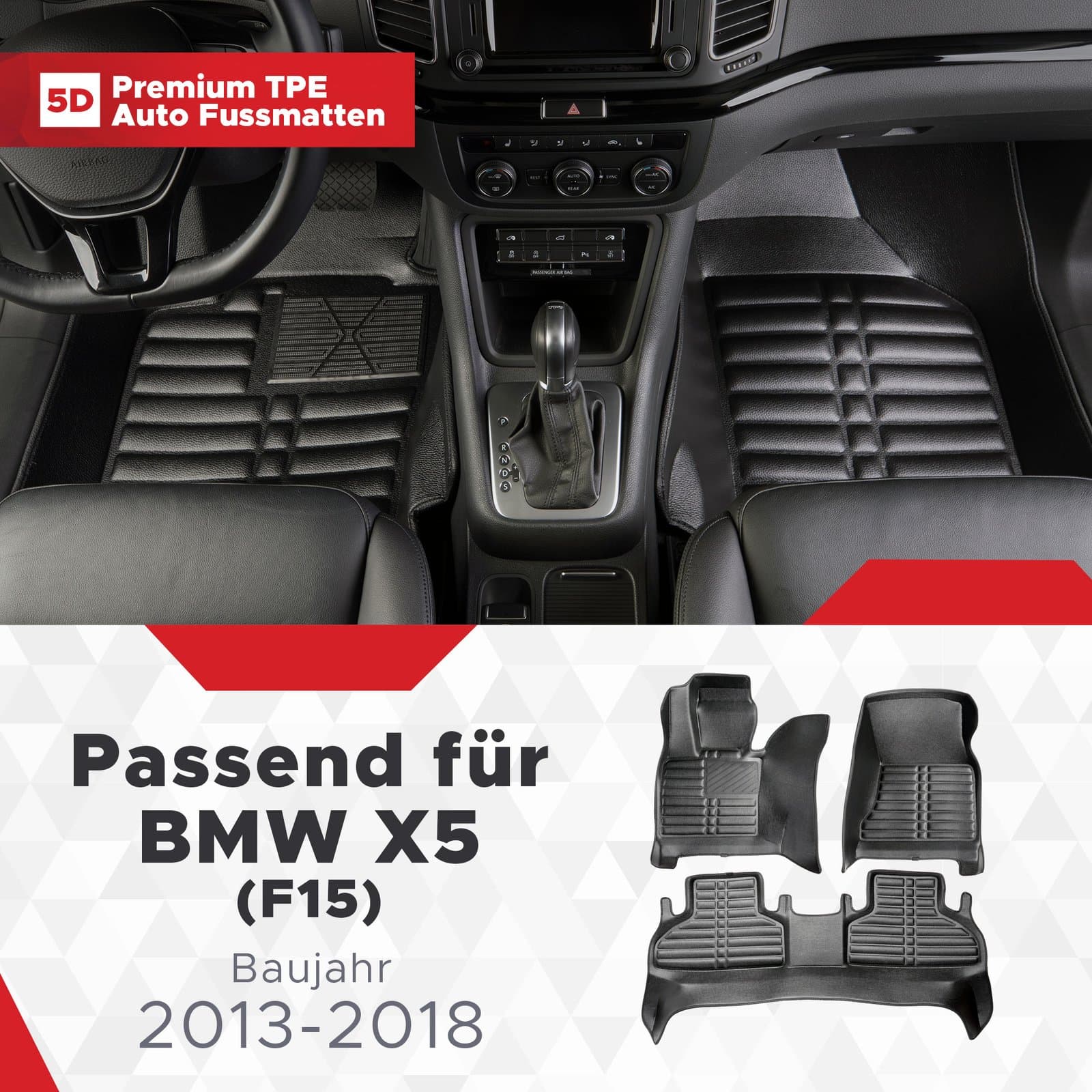 5D Premium Auto Fussmatten TPE Set passend für BMW X5 (F15) Baujahr 2013-2018