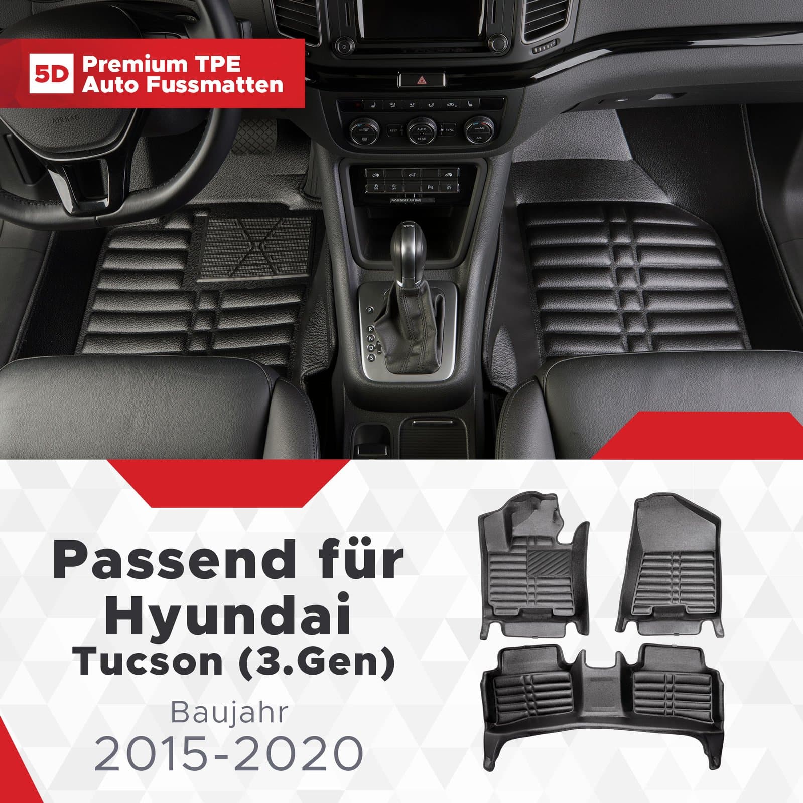 5D Premium Auto Fussmatten TPE Set passend für Hyundai Tucson (3.Gen) Baujahr 2015-2020