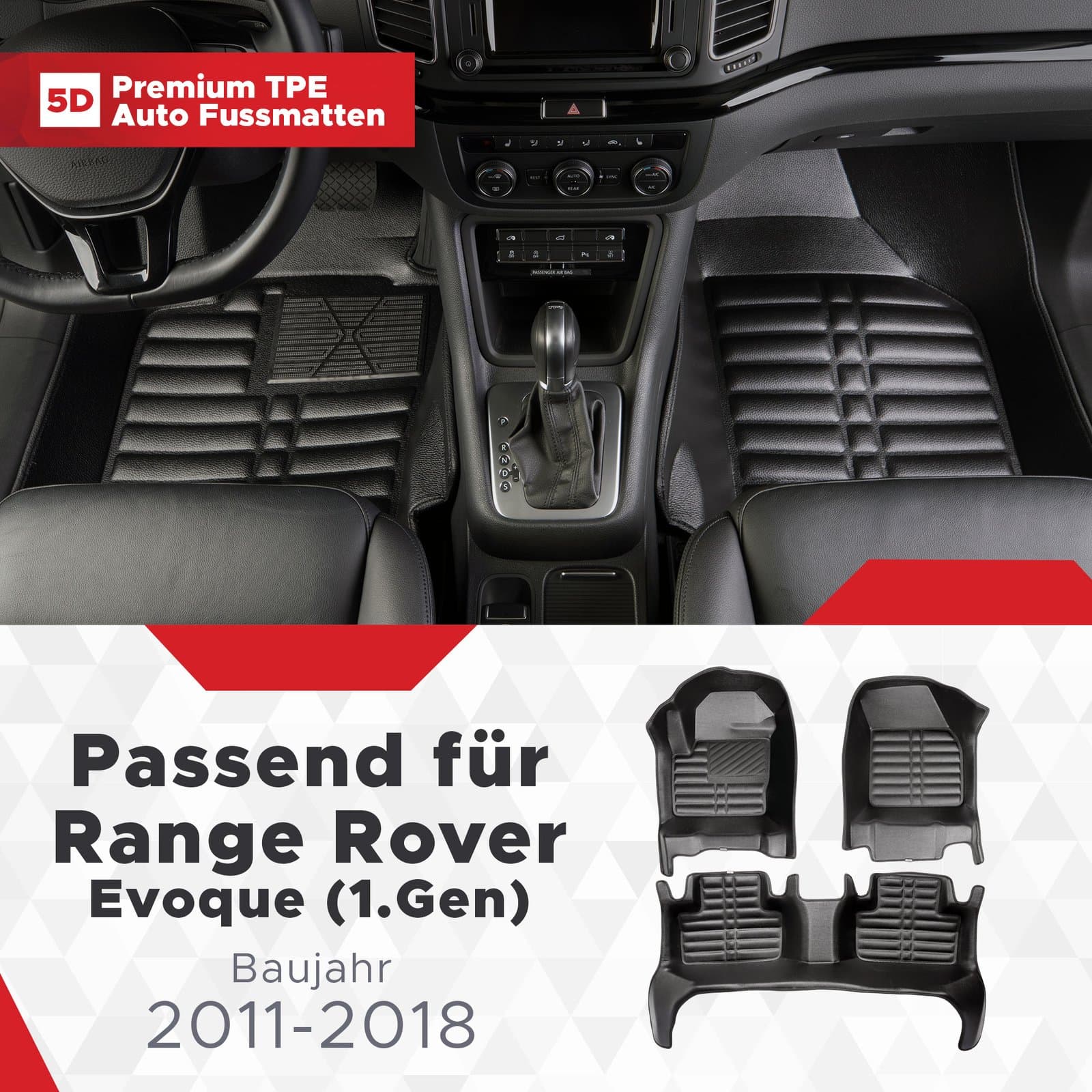 5D Premium Auto Fussmatten TPE Set passend für Range Rover Evoque (1.Gen) Baujahr 2011-2018