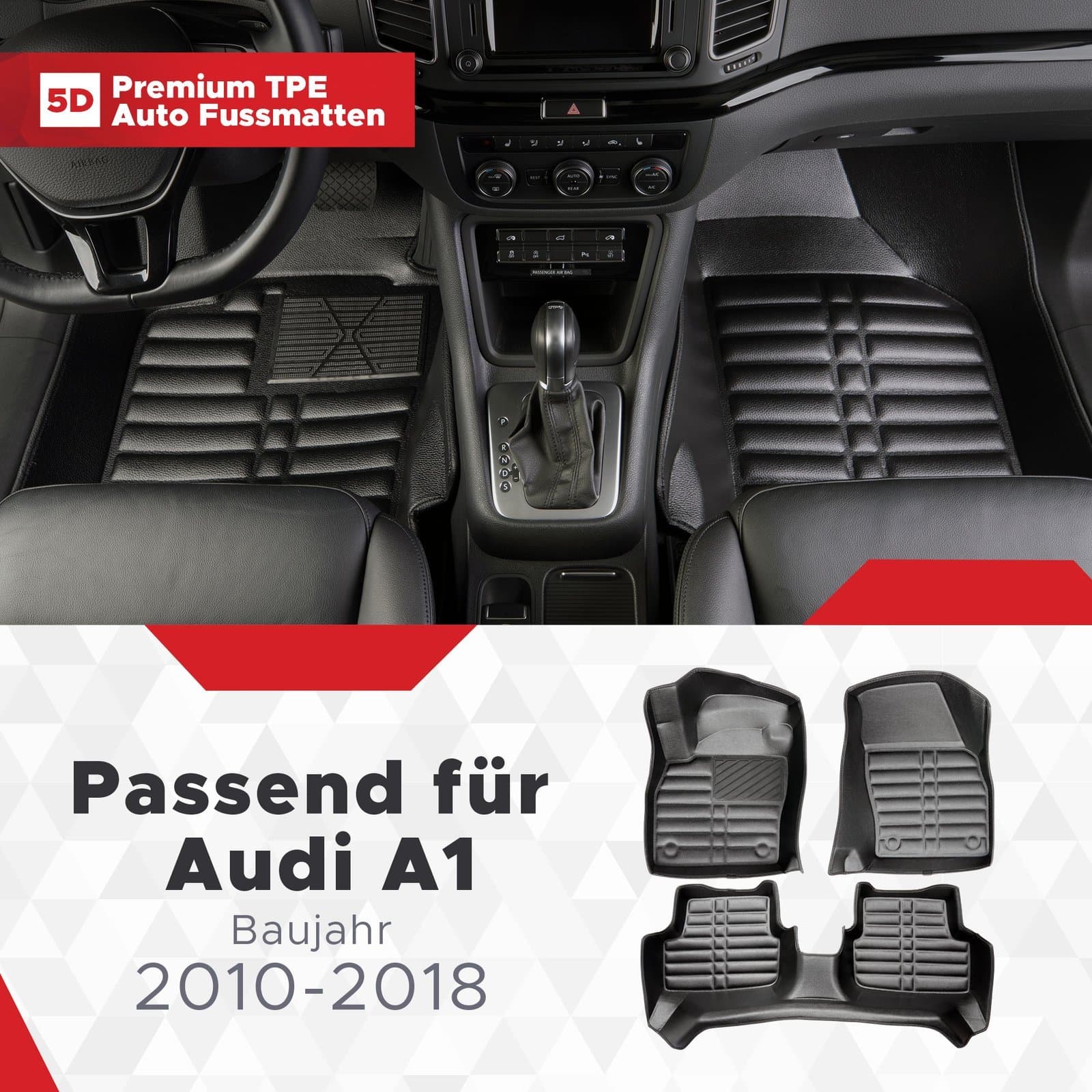 5D Premium Auto Fussmatten TPE Set passend für Audi A1 Baujahr 2010-2018