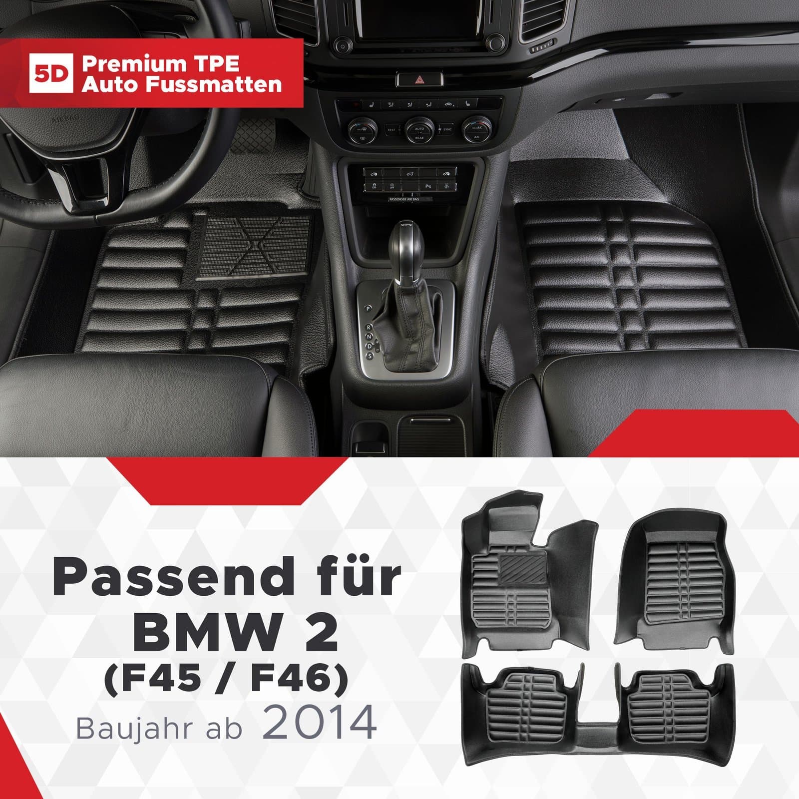 5D Premium Auto Fussmatten TPE Set passend für BMW 2 ( F45 / F46 ) Baujahr 2014-2021