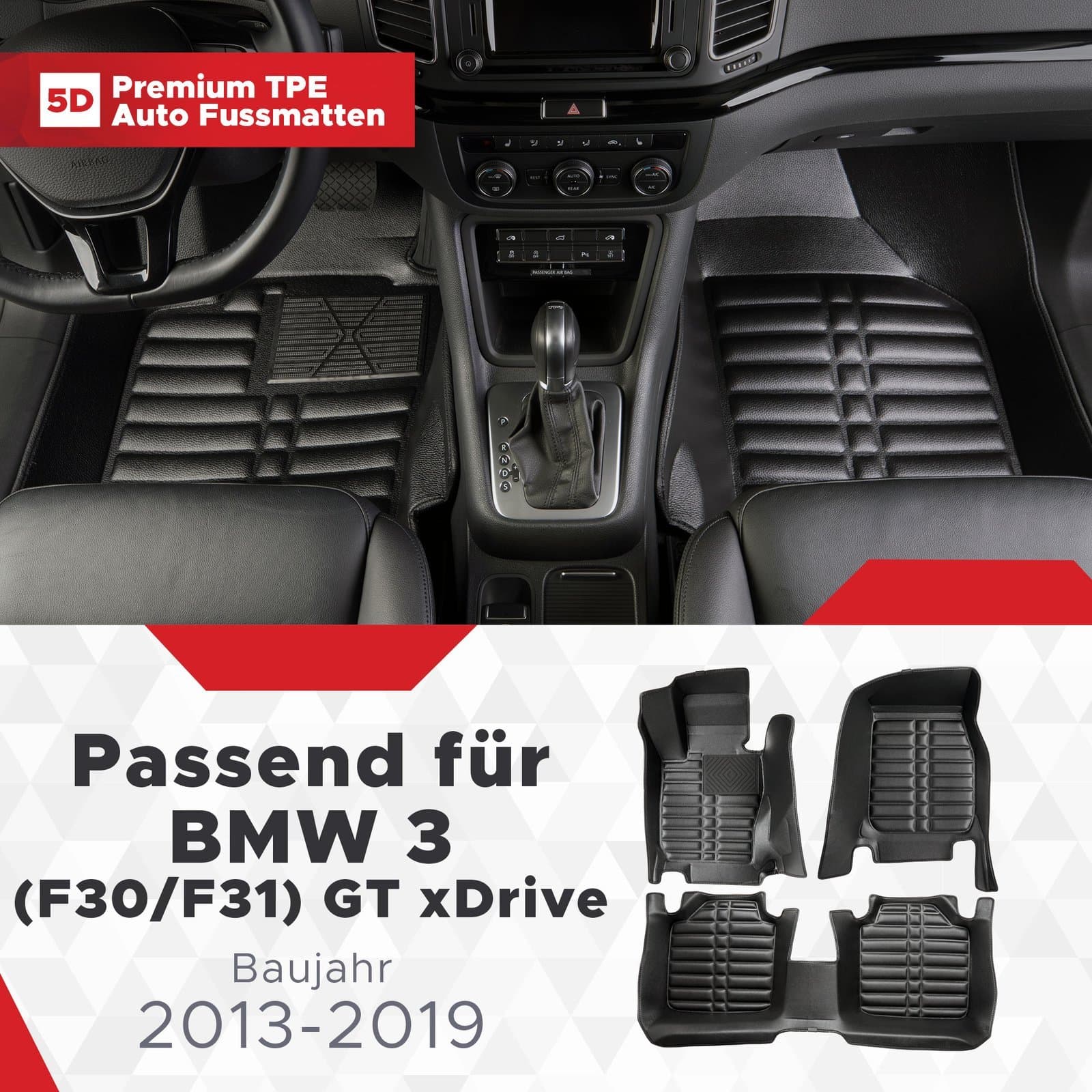 5D Premium Auto Fussmatten TPE Set passend für BMW 3 (F30/F31) GT xDrive Baujahr 2013-2020
