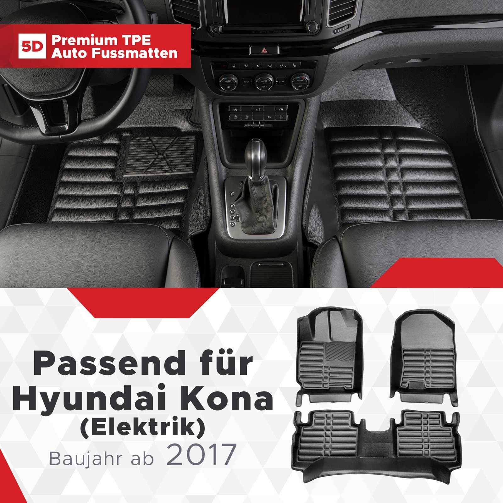 5D Premium Auto Fussmatten TPE Set passend für Hyundai Kona 1.Gen (Elektro) Baujahr 2017-2023