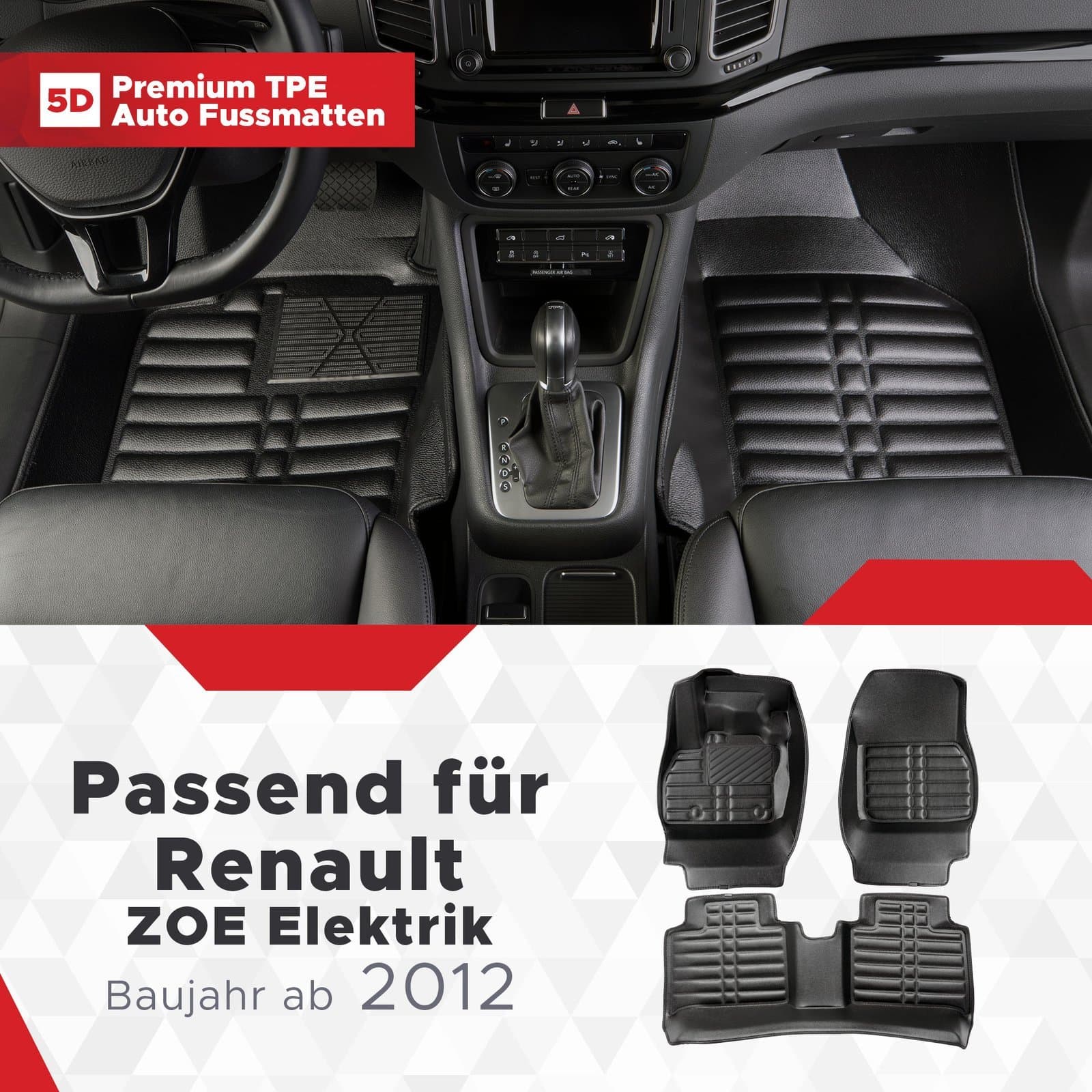 5D Premium Auto Fussmatten TPE Set passend für Renault ZOE Elektrik Baujahr 2012-2019