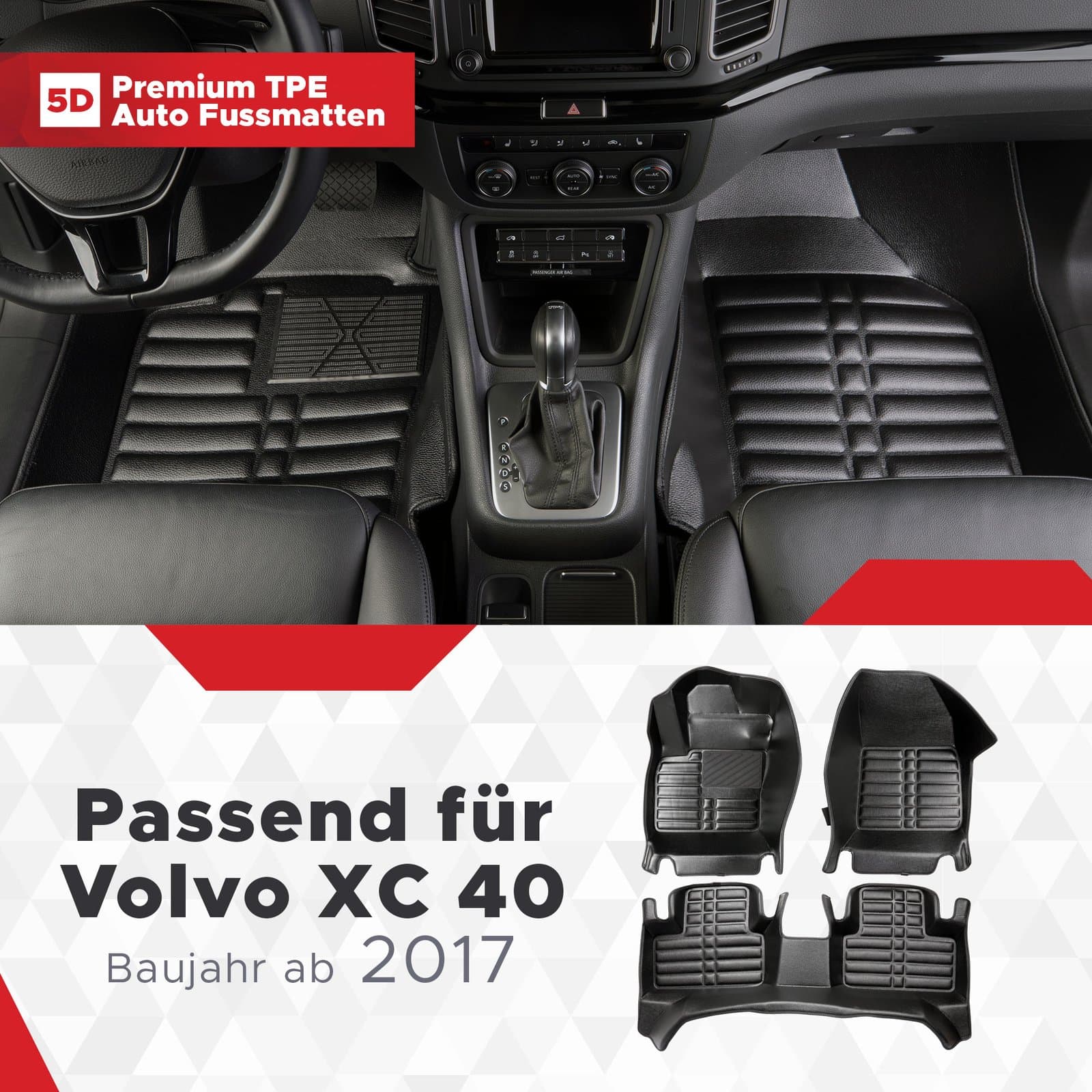 5D Premium Auto Fussmatten TPE Set passend für Volvo XC 40 Baujahr ab 2017