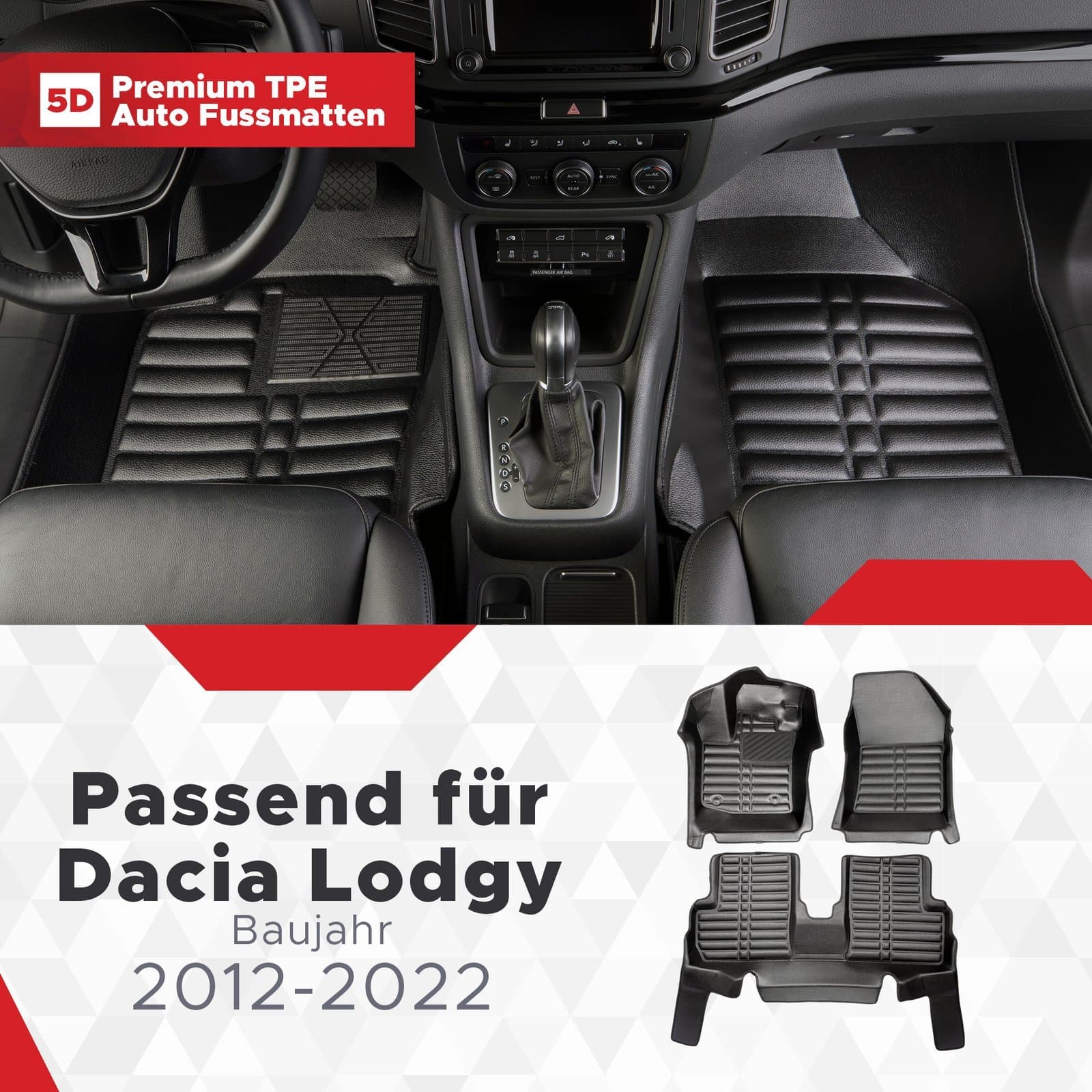 5D Premium Auto Fussmatten TPE Set passend für Dacia Lodgy Baujahr 2012-2022