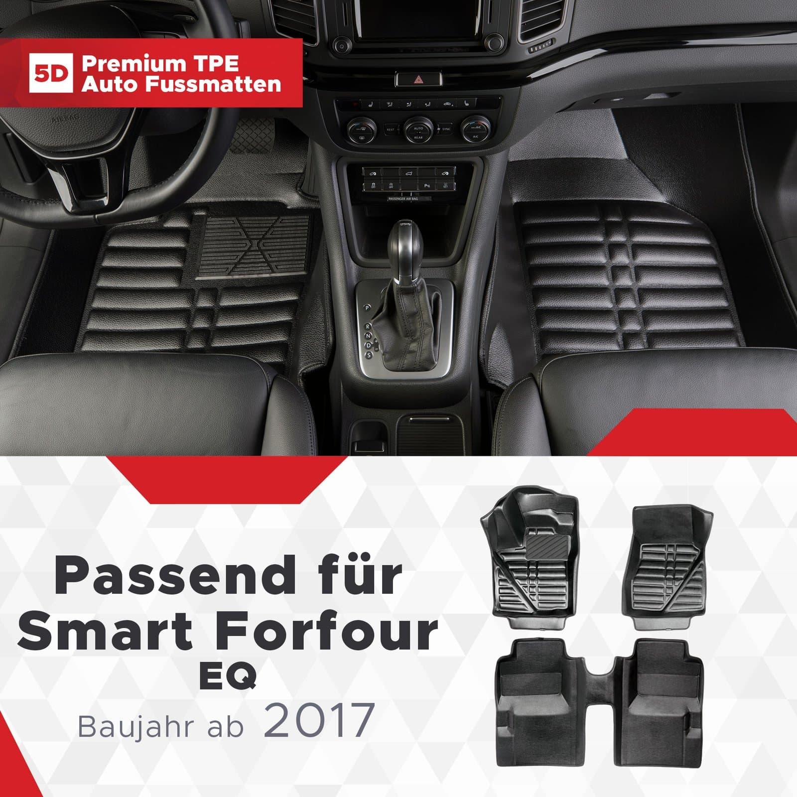 5D Premium Auto Fussmatten TPE Set passend für Smart Forfour EQ Baujahr ab 2017