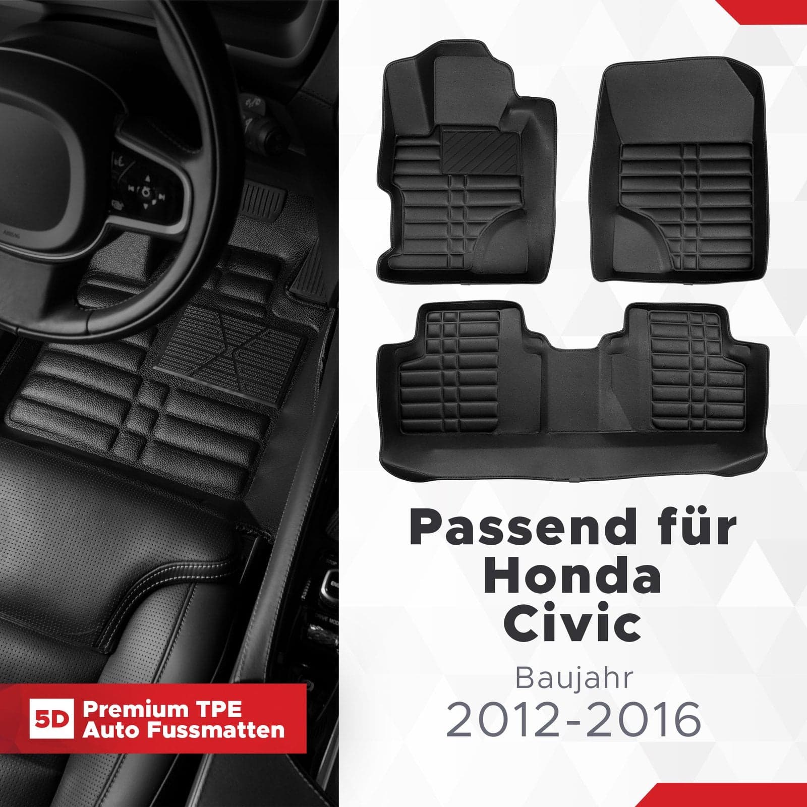 5D Premium Auto Fussmatten TPE Set passend für Honda Civic (9.Gen) Baujahr 2011-2015