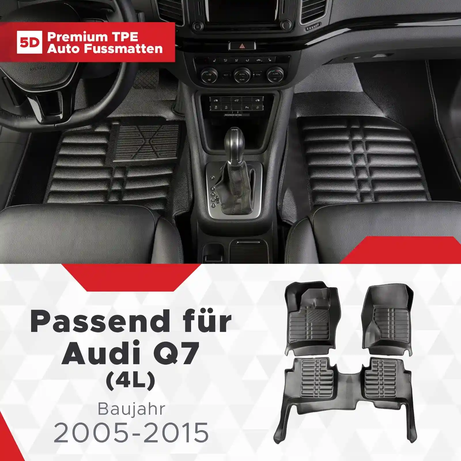 5D Premium Auto Fussmatten TPE Set passend für Audi Q7 (4L) Baujahr 2005-2015