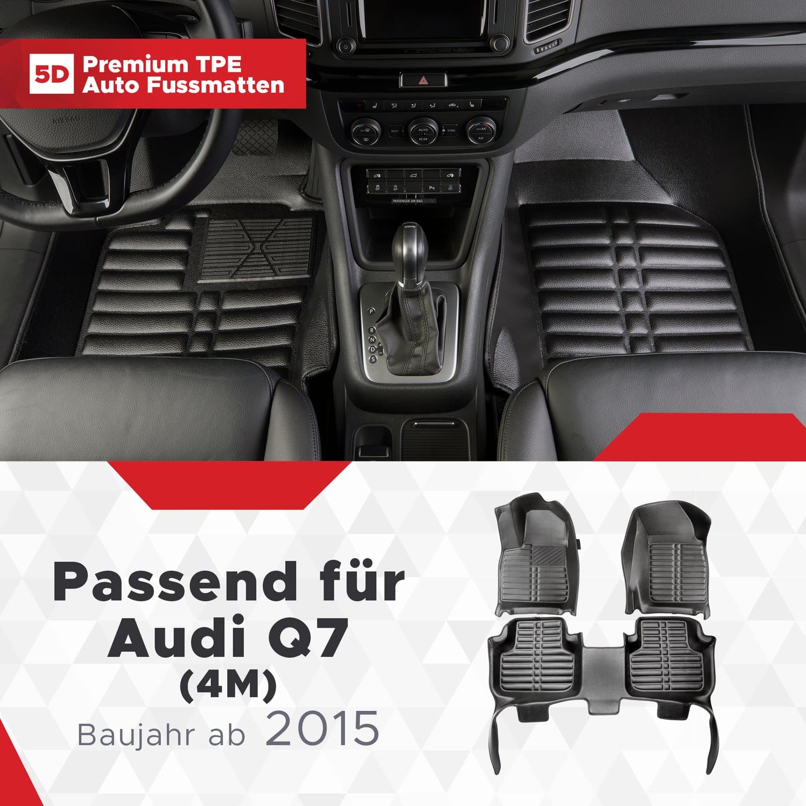 5D Premium Auto Fussmatten TPE Set passend für Audi Q7 (4M) Baujahr ab 2015