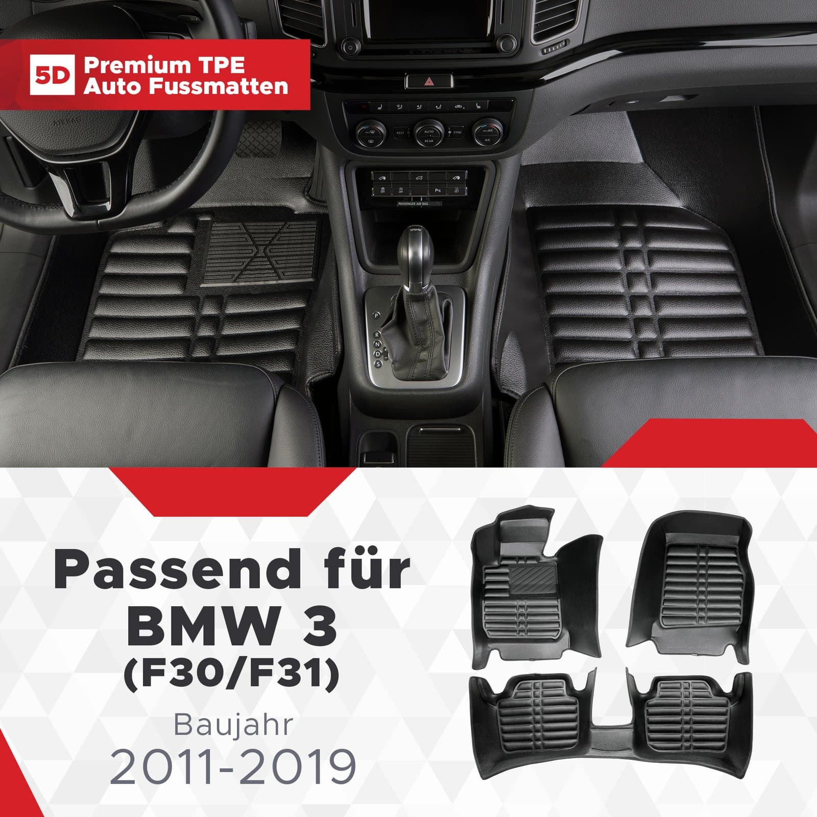 5D Premium Auto Fussmatten TPE Set passend für BMW 3 (F30/F31) Baujahr ab 2011-2019