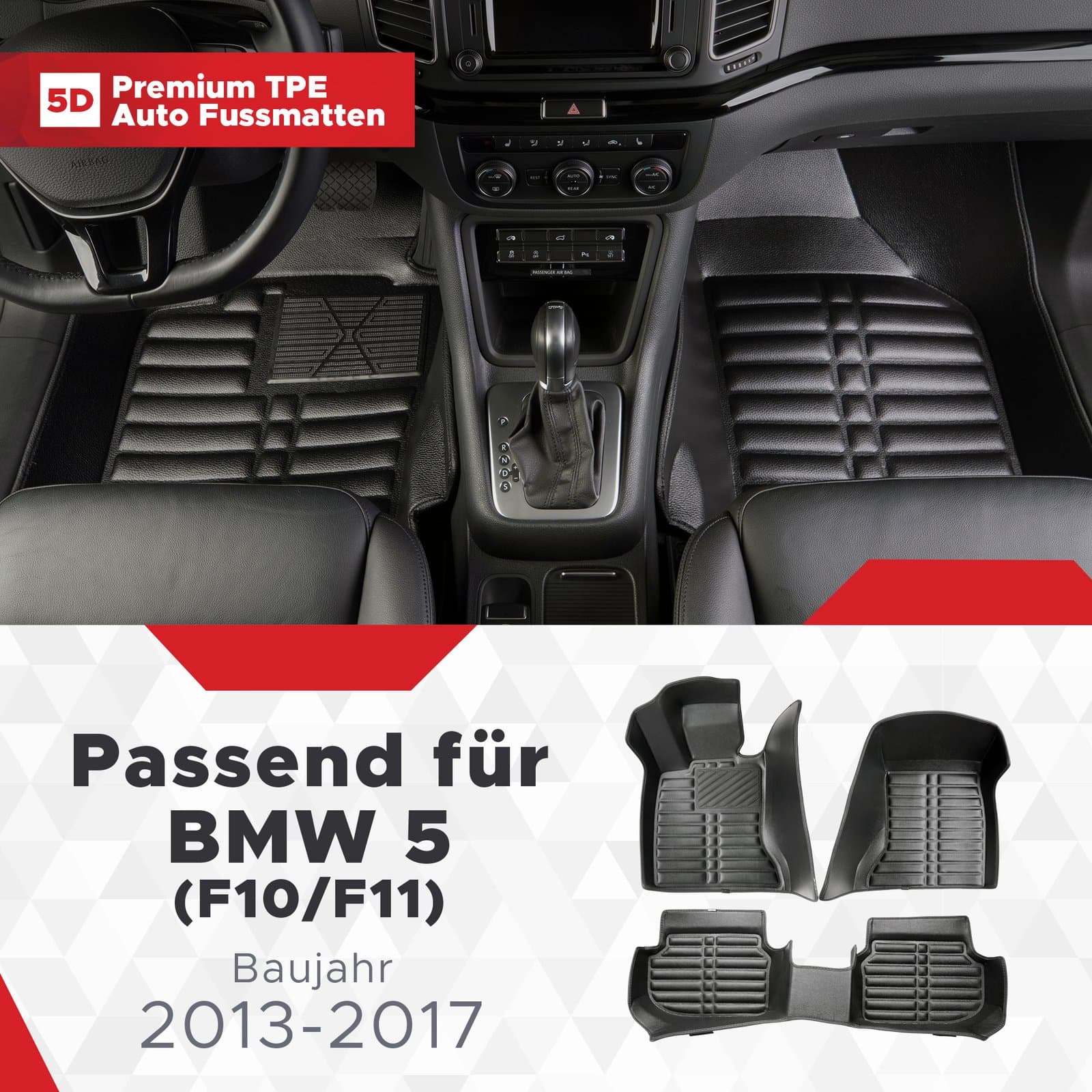 5D Premium Auto Fussmatten TPE Set passend für BMW 5 (F10/F11) Facelift Baujahr 2013-2017