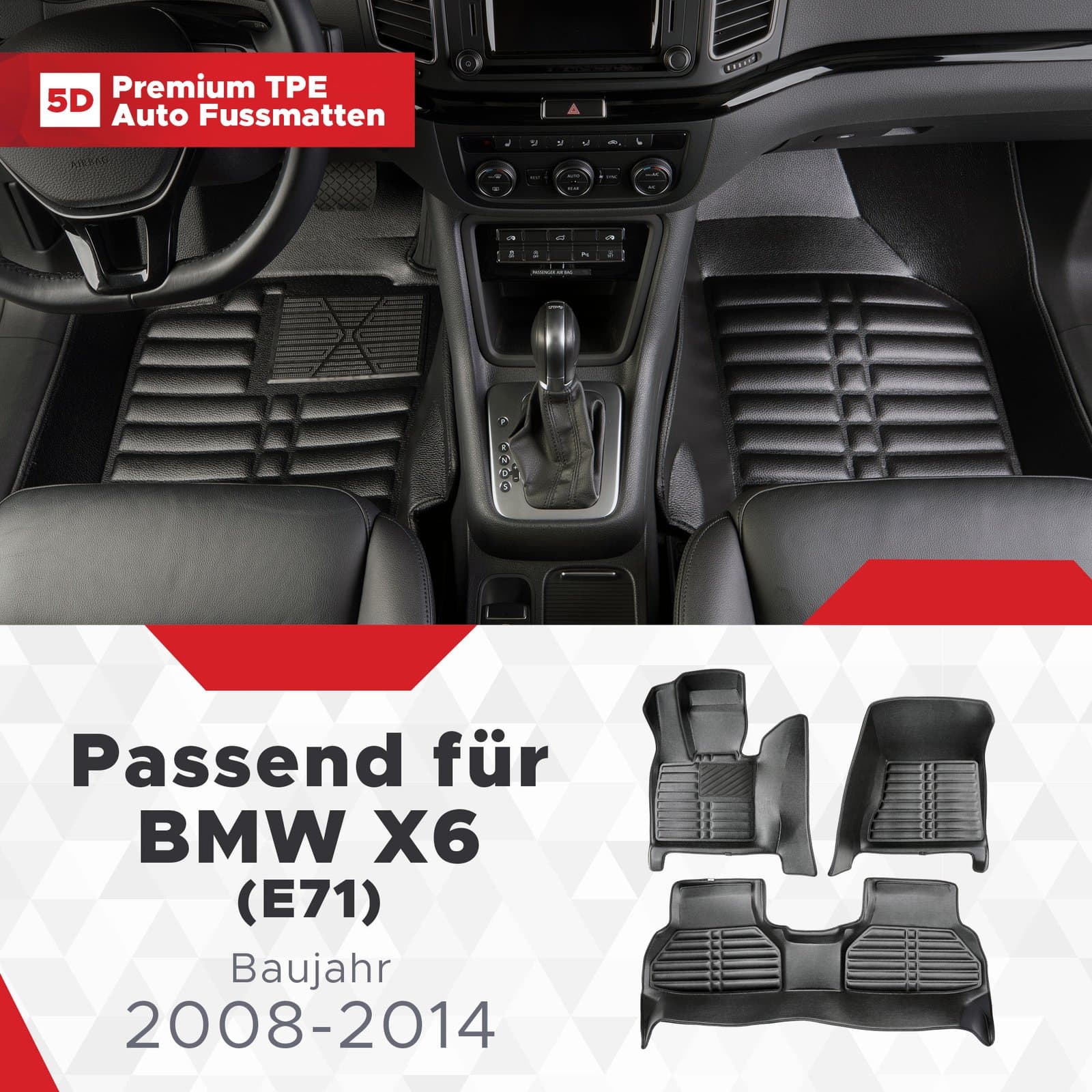 5D Premium Auto Fussmatten TPE Set passend für BMW X6 (E71) Baujahr 2008-2014