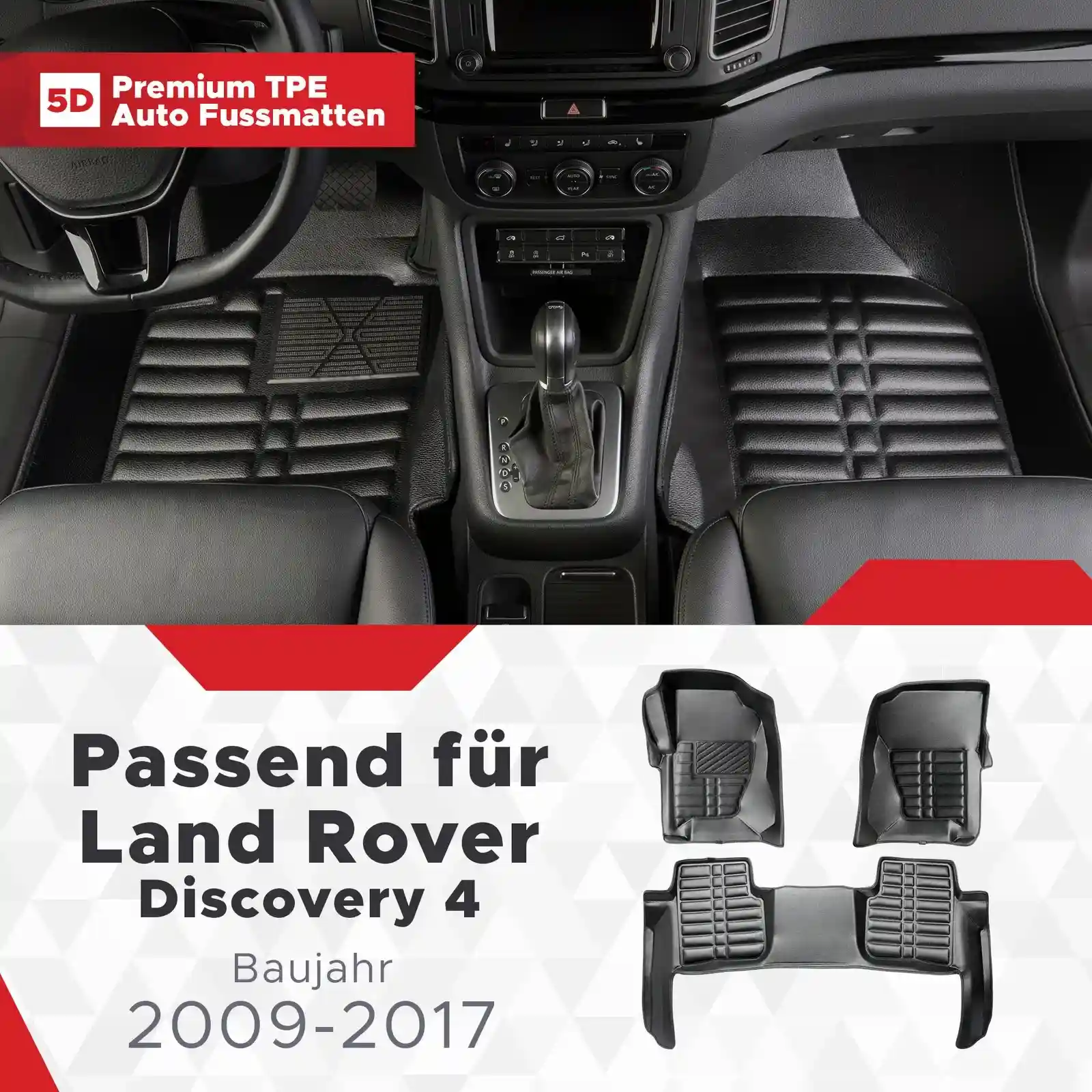 5D Premium Auto Fussmatten TPE Set passend für Land Rover Discovery 4 Baujahr 2009-2017
