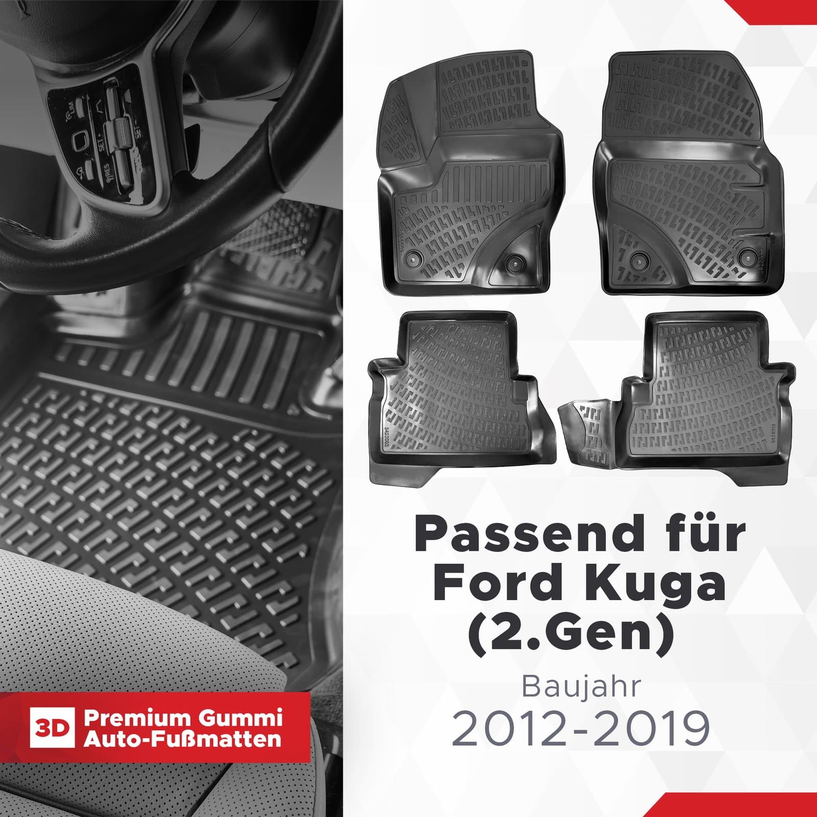 3D Auto Fussmatten Set passend für Ford Kuga (2.Gen) Baujahr 2012-2019