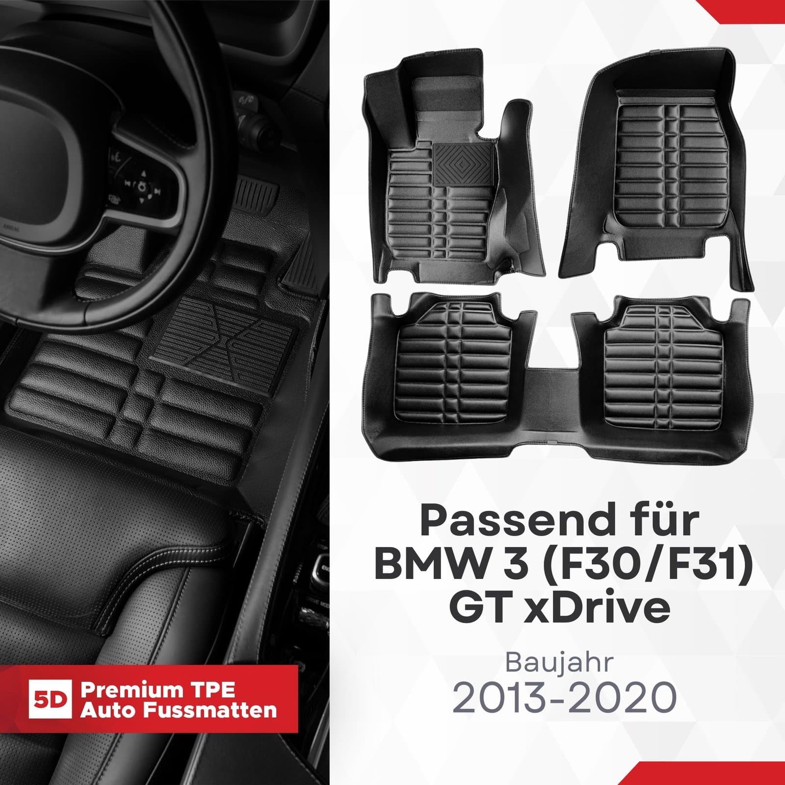 5D Premium Auto Fussmatten TPE Set passend für BMW 3 (F30/F31) GT xDrive Baujahr 2013-2020