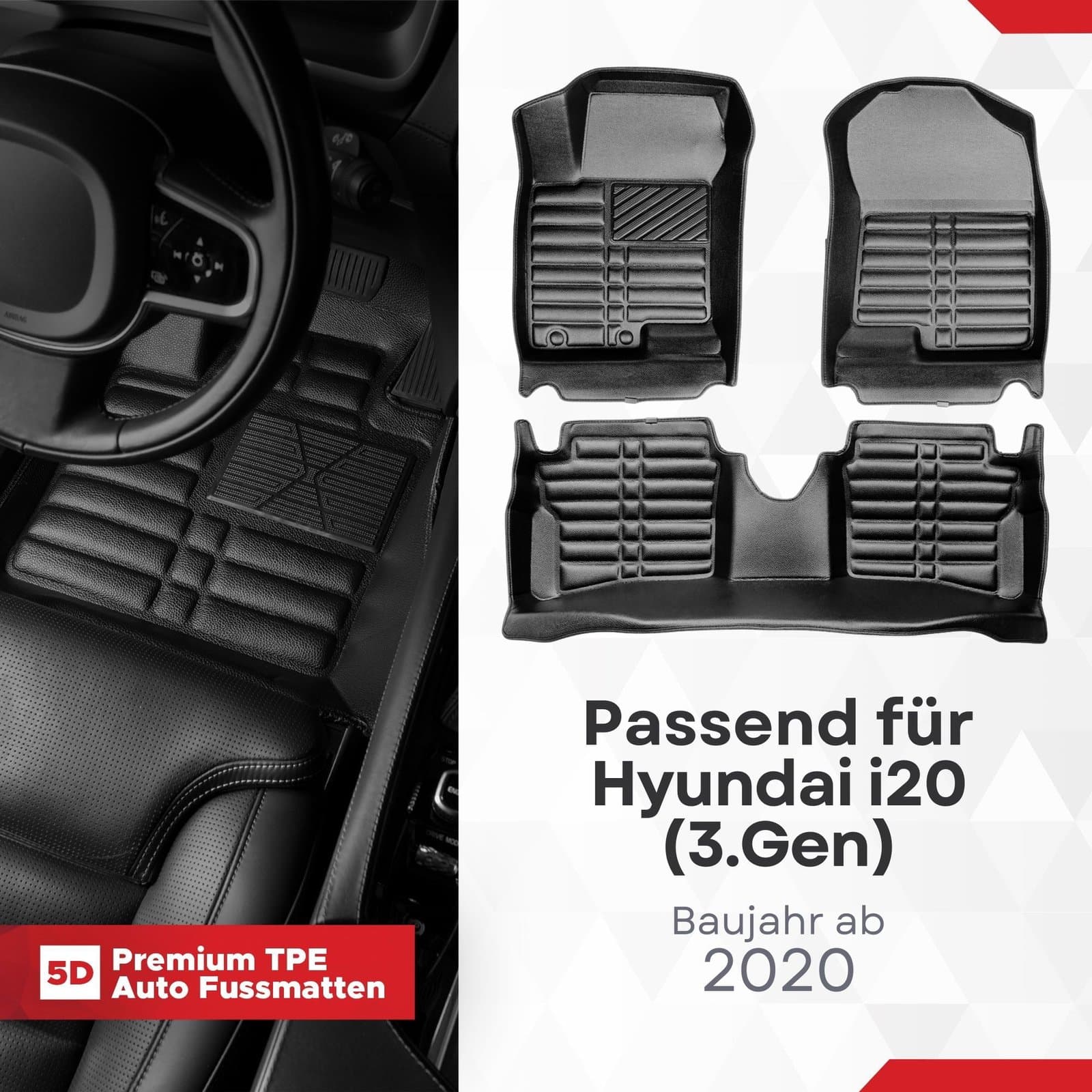 5D Premium Auto Fussmatten TPE Set passend für Hyundai i20 (3.Gen) Baujahr ab 2020